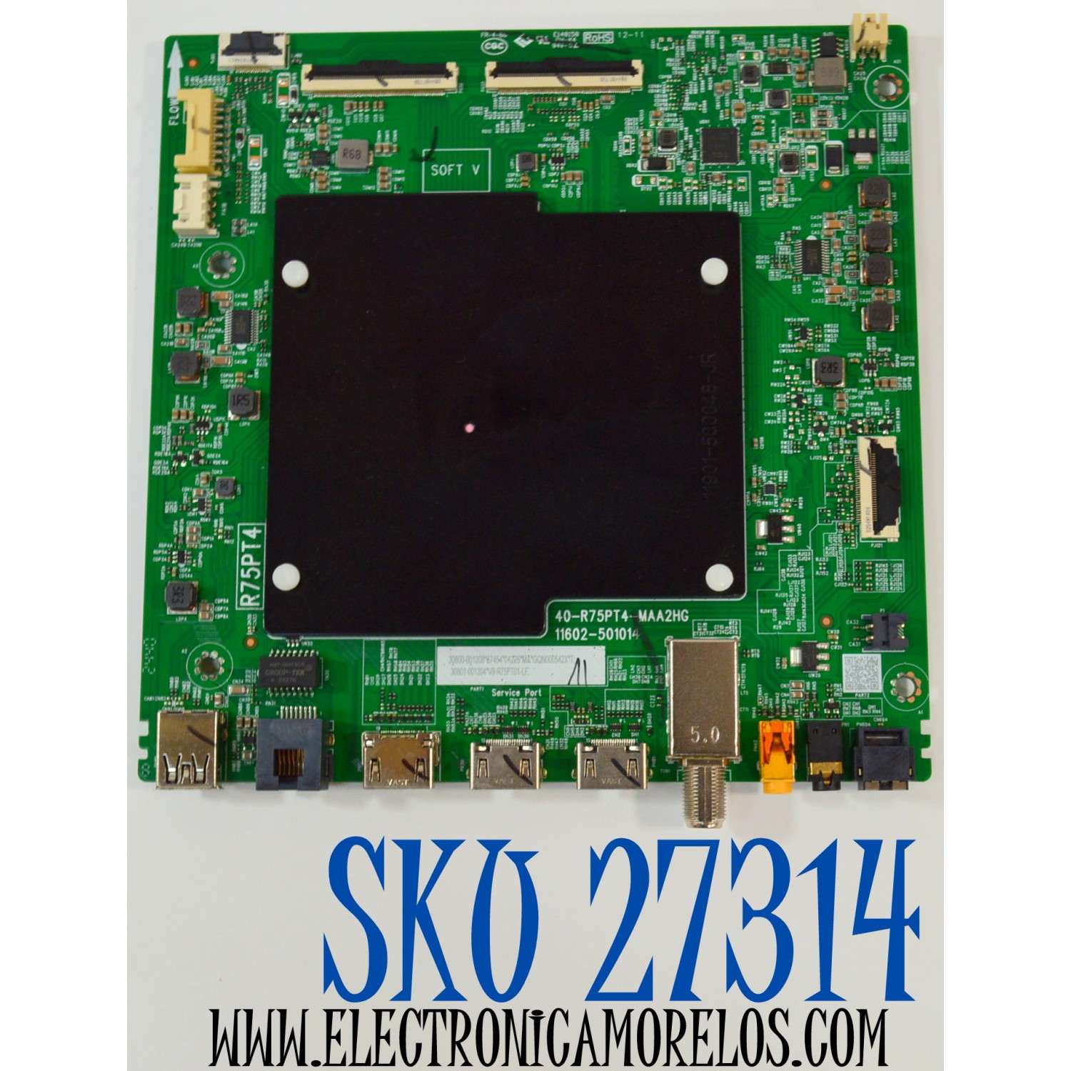 MAIN ORIGINAL PARA TV TCL QLED 4K UHD HDR GOOGLE TV /NUMERO DE PARTE 30800-001208 / 40-R75PT4-MAA2HG / 11602-501014 / R75PT4 / 30801-001204 / V8-R75PT01-LF / PANEL LVU750NDJL / DISPLAY ST7461D03-2 VER.2.3 / BOARD CSU07-XRL-1 / CSU07-XRR-1 / MODELO 75Q691G