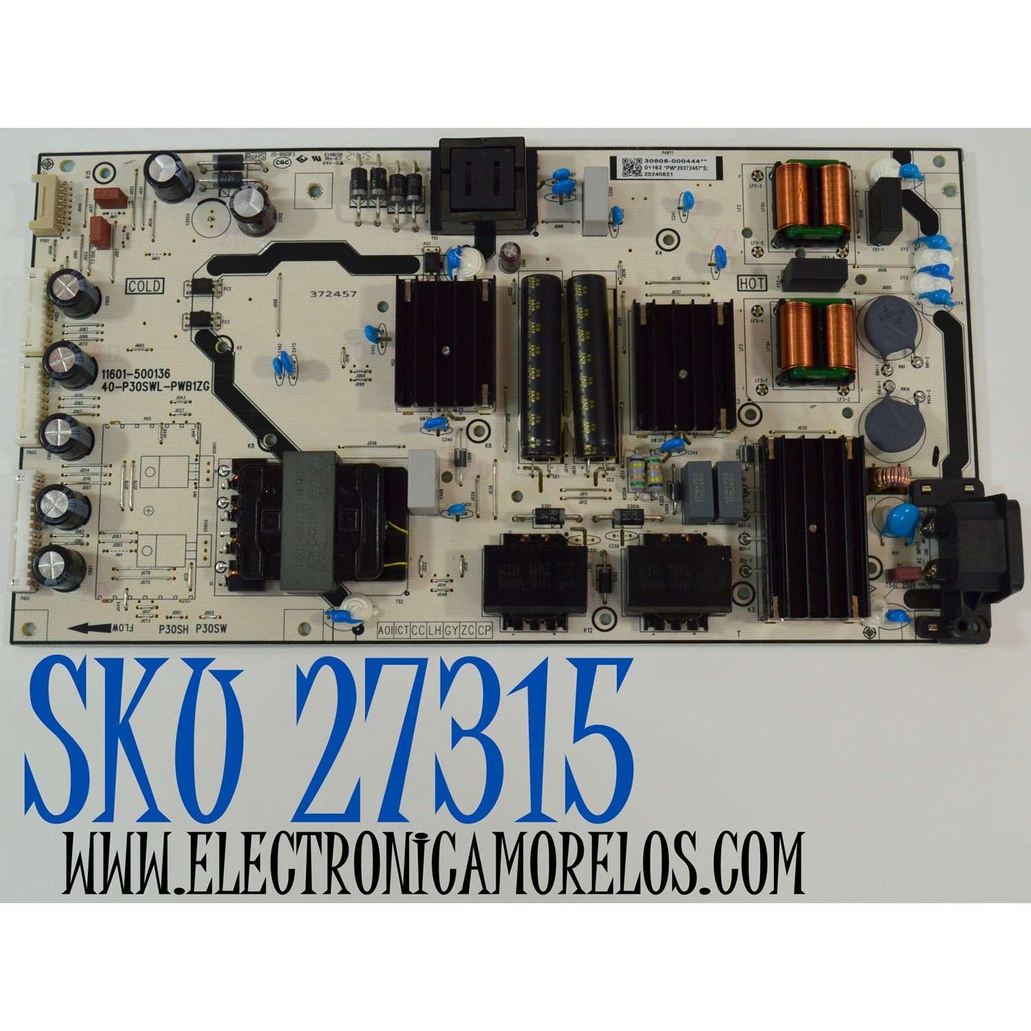 FUENTE DE PODER ORIGINAL PARA TV TCL / NUMERO DE PARTE 30805-000444 / 11601-500136 / 40-P30SWL-PWB1ZG / 20372457 / PANEL LVU750NDJL / DISPLAY ST7461D03-2 VER.2.3 / BOARD CSU07-XRL-1 / CSU07-XRR-1 / CSU07-XLL-1 / CSU07-XLR-1 / MODELO 75Q691G / 75Q691F