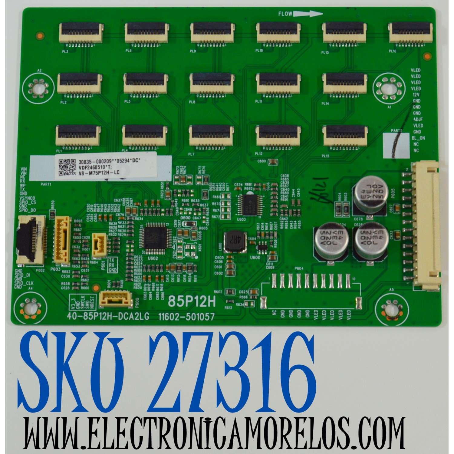 LED DRIVER ORIGINAL PARA TV TCL / NUMERO DE PARTE 30835-000209 / 40-85P12H-DCA2LG / 11602-501057 / V8-M75P12H-LC / PANEL LVU750NDJL / DISPLAY ST7461D03-2 VER.2.3 / BOARD CSU07-XRL-1 / CSU07-XRR-1 / CSU07-XLL-1 / CSU07-XLR-1 / MODELO 75Q691G / 75Q691F