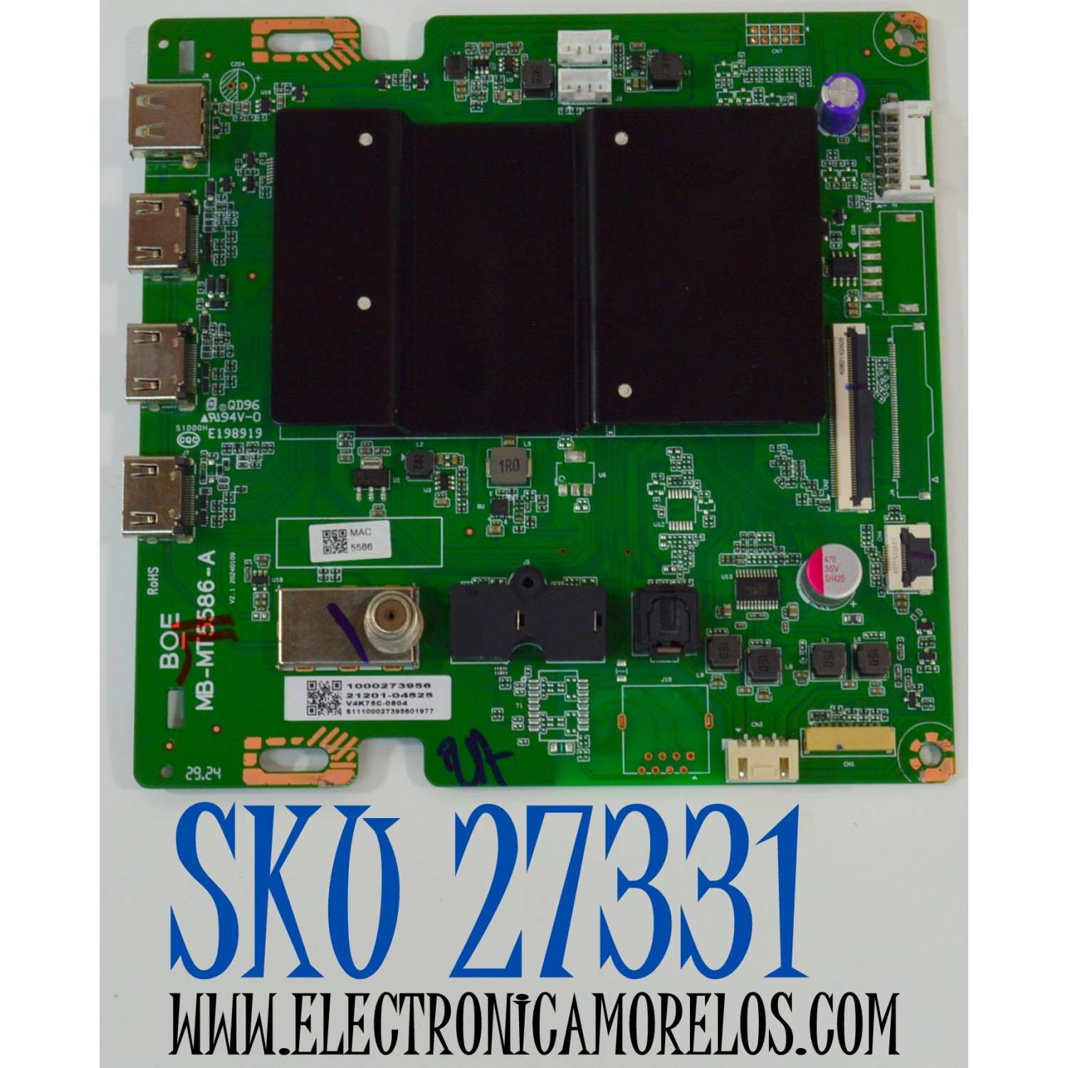 MAIN ORIGINAL PARA TV VIZIO 4K UHD HDR SMARTCAST / NUMERO DE PARTE 21201-04525 / MB-MT5586-A / 1000273956 / S11100027395601977 / PANEL BOEI750WQ1 / DISPLAY HV750QUB-F91 / MODELO V4K75C-0804 / V4K75C-0804 LBSFU8JA
