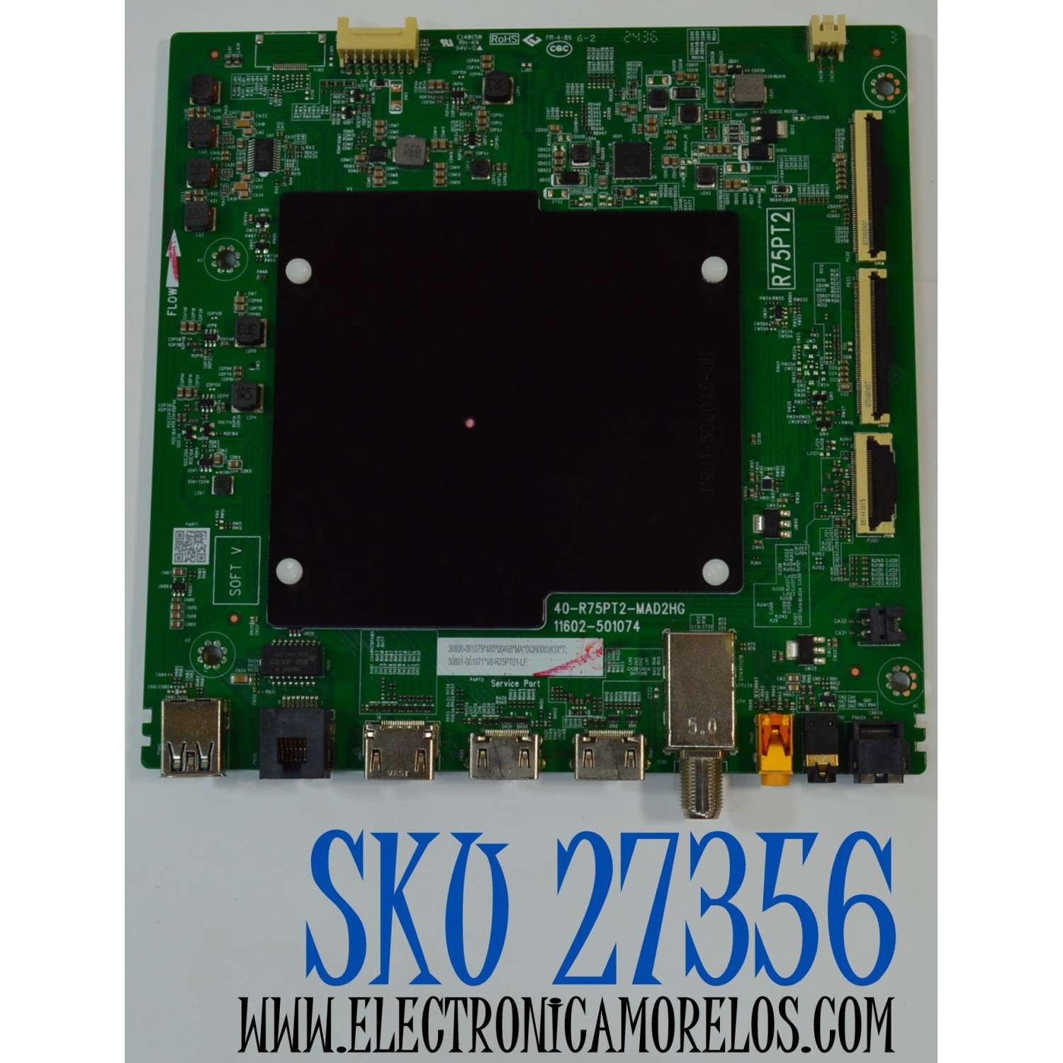 MAIN ORIGINAL PARA TV TCL  4K UHD HDR GOOGLE TV / NUMERO DE PARTE 30800-001079 / 40-R75PT2-MAD2HG / 11602-501074 / R75PT2 / 30801-001071 / V8-R75PT01-LF / PANEL LVU430NDAL / DISPLAY T430QVN03.G / MODELO 43S470G