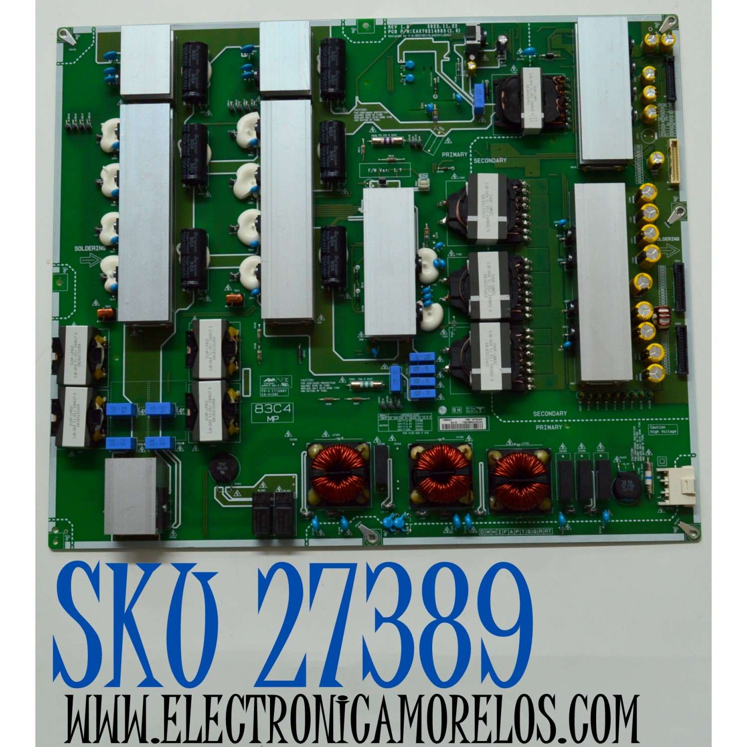 FUENTE DE PODER ORIGINAL PARA TV LG / NUMERO DE PARTE 41959801 / EAX70214903 / EAX70214903(1.0) / LGPS86C4-240P / 4HPRSLOK-0001 / 83C4MP / PANEL LE830AQU (ES)(B2) / MODELO OLED83C4AUA / OLED83B4AUA