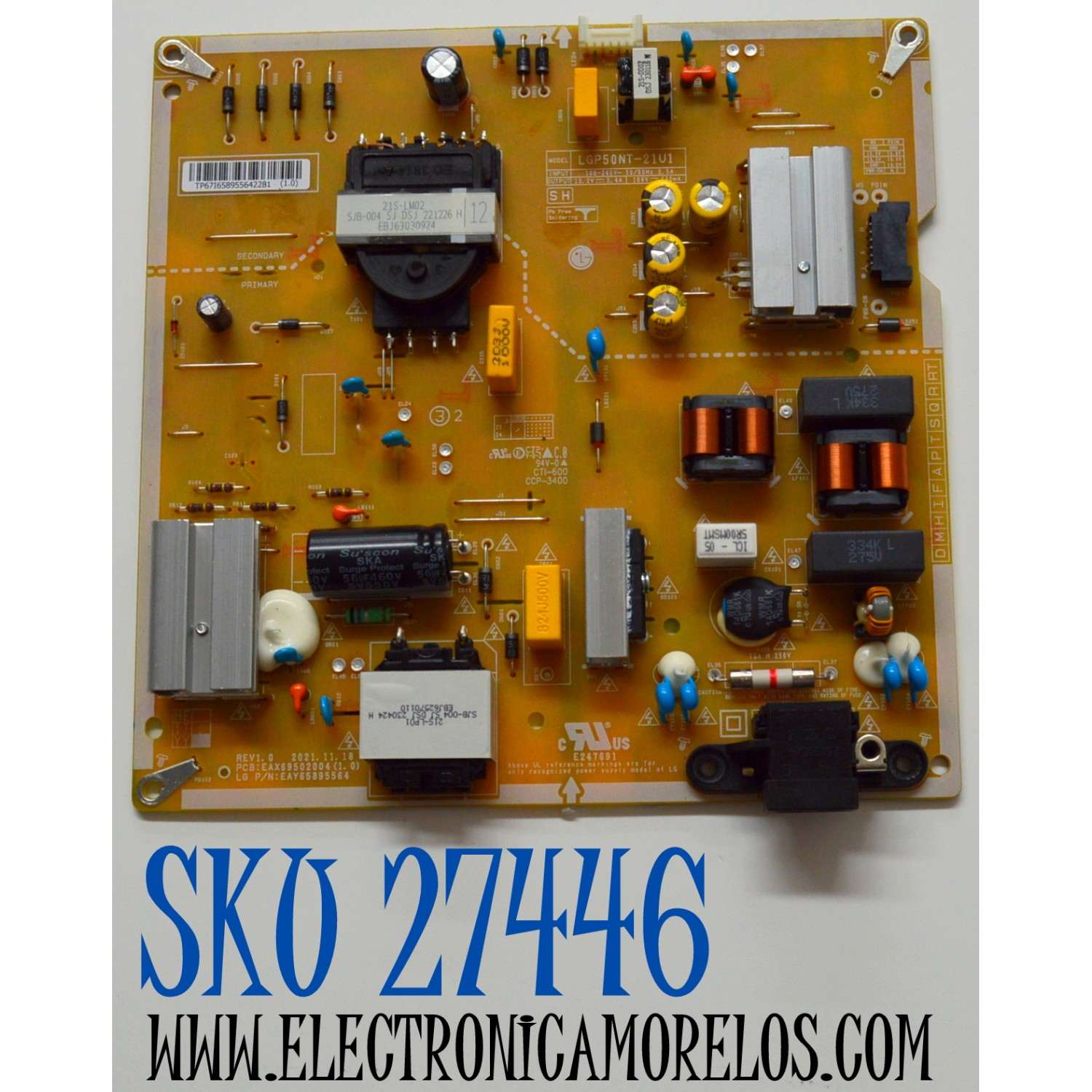 FUENTE DE PODER ORIGINAL PARA TV LG / NUMERO DE PARTE EAY65895564 / EAX69502004 / EAX69502004(1.0) / LGP50NT-21U1 / 65895564 / PANEL NC500TQG-VHKH1/ NC500TQG-VXKP3/ DISPLAY PT500GT02-5 VER.1.0 / BOARD PT500GT02-5-XR-3 / PT500GT02-5-XL-3 / MODELO 50UN343H0UA.BUSULJM/50NANO80TSA / 50NANO80TSA.BWMJLJM