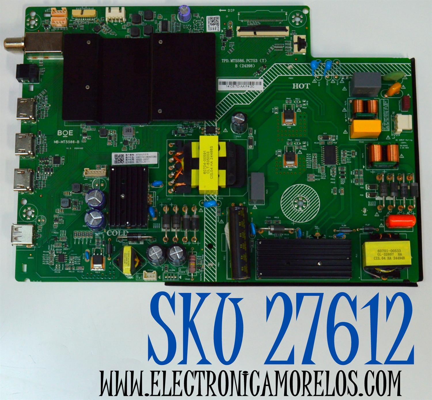 MAIN FUENTE COMBO ORIGINAL PARA TV VIZIO 4K UHD HDR SMARTCAST / NUMERO DE PARTE 60000-00057 / TPD.MT5586.PC753 (T) / MB-MT5586-B / 4700025319 / U24120992 / PANEL BOEI550WQ1 / DISPLAY HV550QUB-F70 REV.2.0 / MODELO V4K55M-0804 / V4K55M-0804 LBVFV9HB - Imagen 1