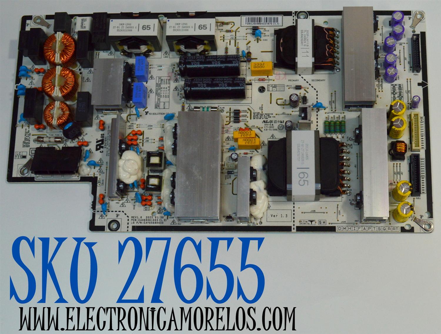 FUENTE DE PODER ORIGINAL PARA TV LG / NUMERO DE PARTE EAY65689433 / EAX69061003 / EAX69061003(1.2) / LGP65CX-20OP / 65689433 / PANEL AC650AQL / MODELO OLED65B4AUA / OLED65B4AUA.DUSQLJR / OLED65B3AUA / OLED65B3AUA.DUSQLJR