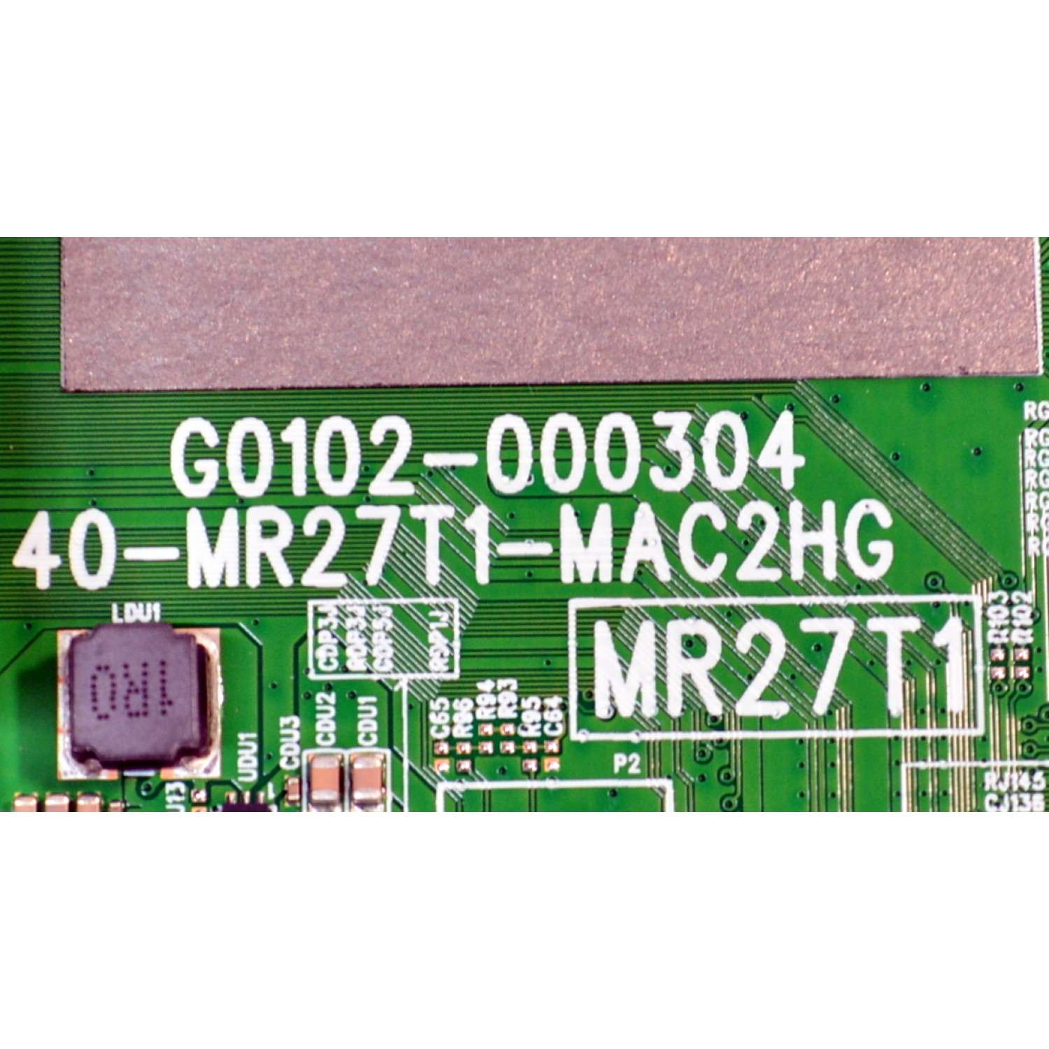 MAIN ORIGINAL PARA TV TCL 4K UHD HDR ROKU TV / NUMERO DE PARTE  G0301-000463 / G0102-000304 / 40-MR27T1-MAC2HG / MR27T1 / G0301-000463-Z00 / G0301-000463-Z0S / V8-MR27K01-LF / PANEL LVU500NDAL / CV500U2-L02 REV:02 / BOARD CV500U2-L02-XR-1 / MODELO 50S451 - Imagen 3