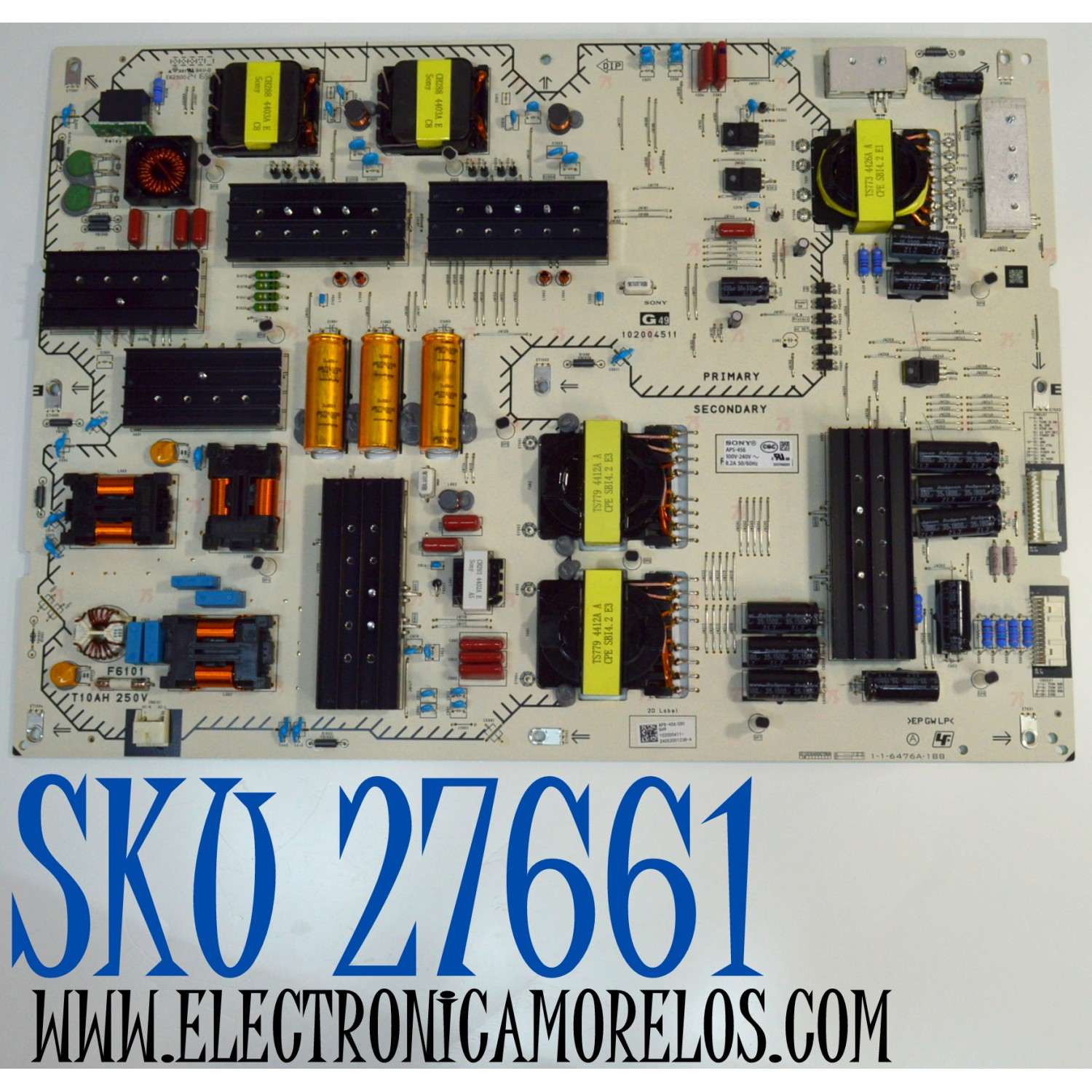 FUENTE DE PODER ORIGINAL PARA TV SONY / NUMERO DE PARTE 102000411 / 102004511 / 102000411-24052001238-A / APS-456 / APS-456 (CH) / PANEL YDEM077UNG11 / MODELO K-77XR80C / K77XR80C