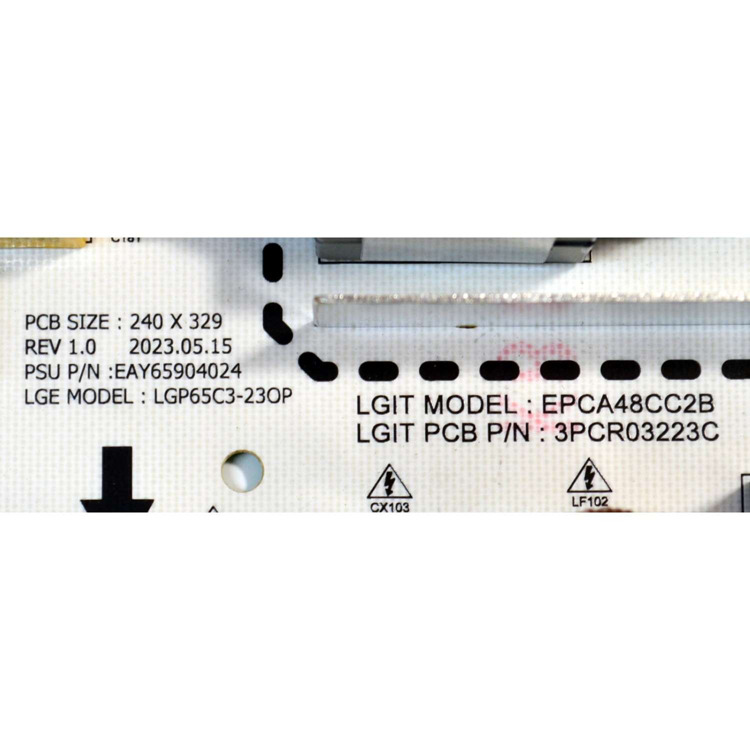 FUENTE DE PODER ORIGINAL PARA TV LG / NUMERO DE PARTE EAY65904024 / LGP65C3-23OP / EPC48CC2B / 3PCR03223C / 65904024 / MODELO OLED65C3AUA / OLED65C3AUA.DUSQLJR - Imagen 2