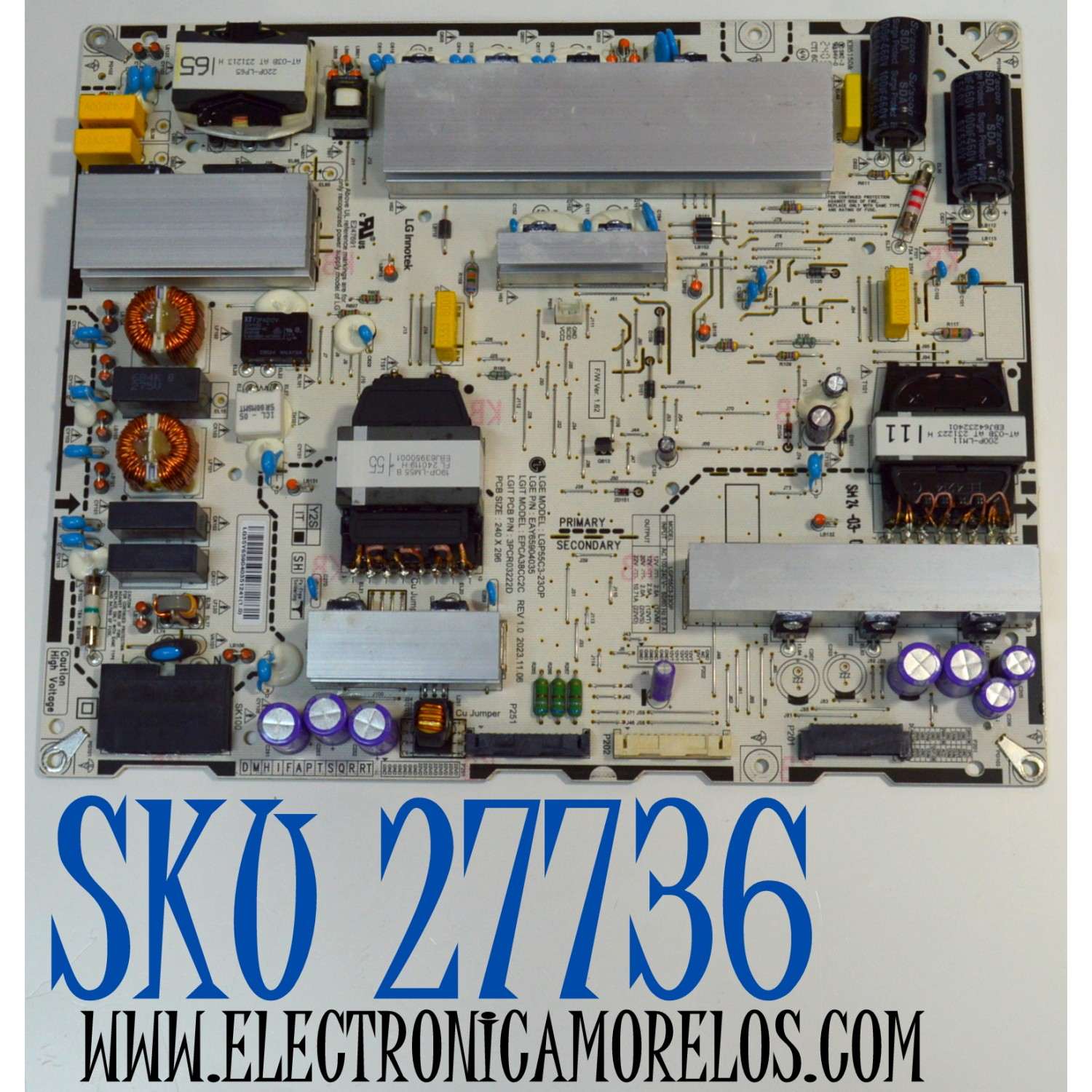 FUENTE DE PODER ORIGINAL PARA TV LG / NUMERO DE PARTE EAY65904035 / LGP55C3-23OP / EPCA38CC2C / 3PCR03222D / 65904035 / MODELO OLED55C4AUA / OLED55C4AUA.DUSQLJR