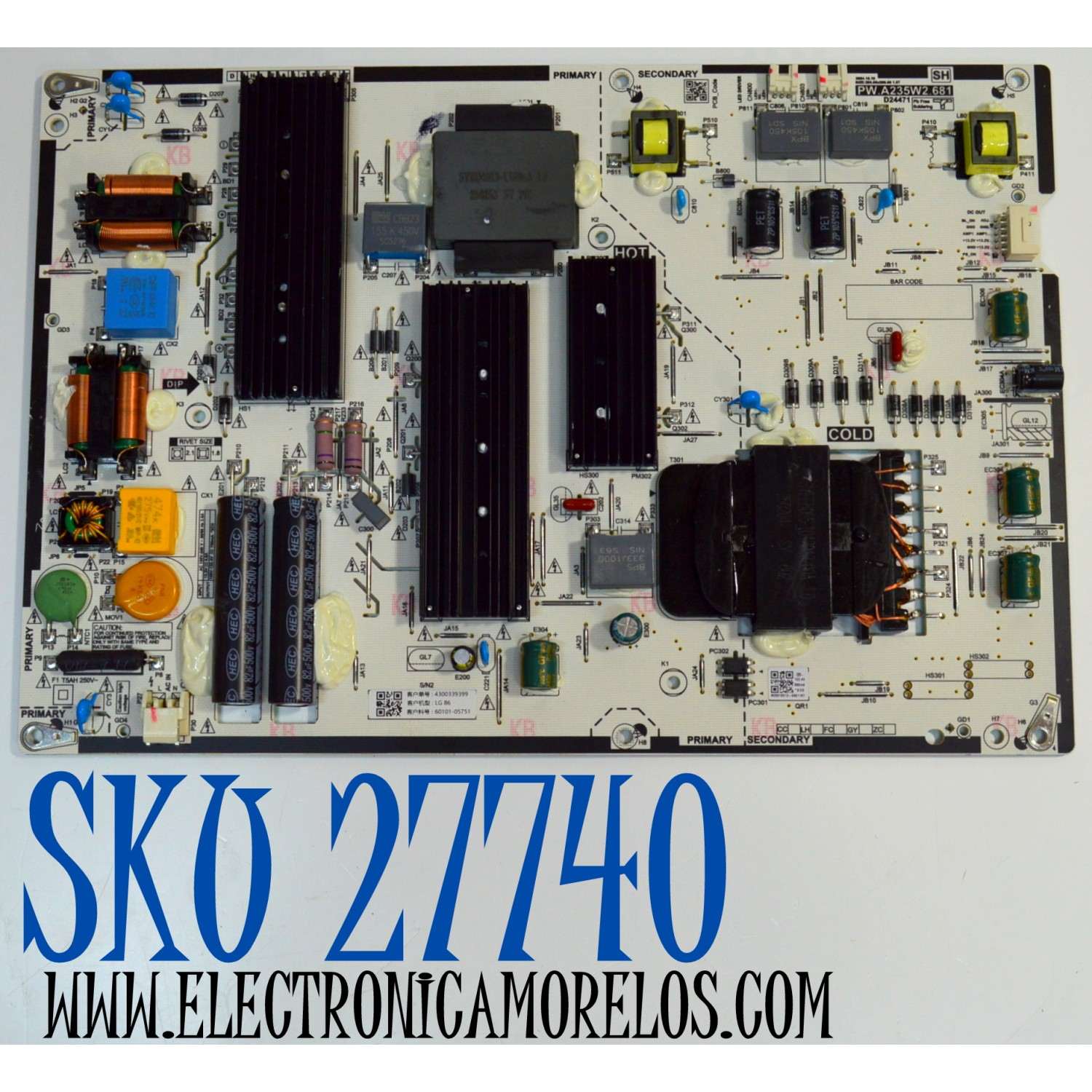 FUENTE DE PODER ORIGINAL PARA TV LG / NUMERO DE PARTE 60101-05751 / PW.A235W2.681 / 430033399 / M25010013 / PANEL BOEB860WQ1TF2E / DISPLAY HF860QUB-F2E / MODELO 86UA7500ZUA / 86UA7500ZUA.CUSFBH