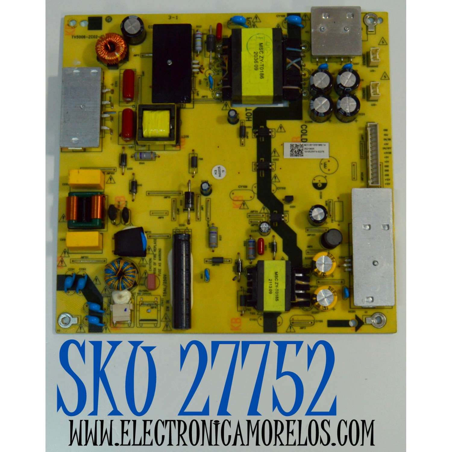 FUENTE DE PODER ORIGINAL PARA TV RCA / NUMERO DE PARTE 514C5006M31 / TV5006-ZC02-02 / M31/2010091989/14 / 1010525974-02276 / PANEL CC580PV7D / MODELO RTRU5827-UC