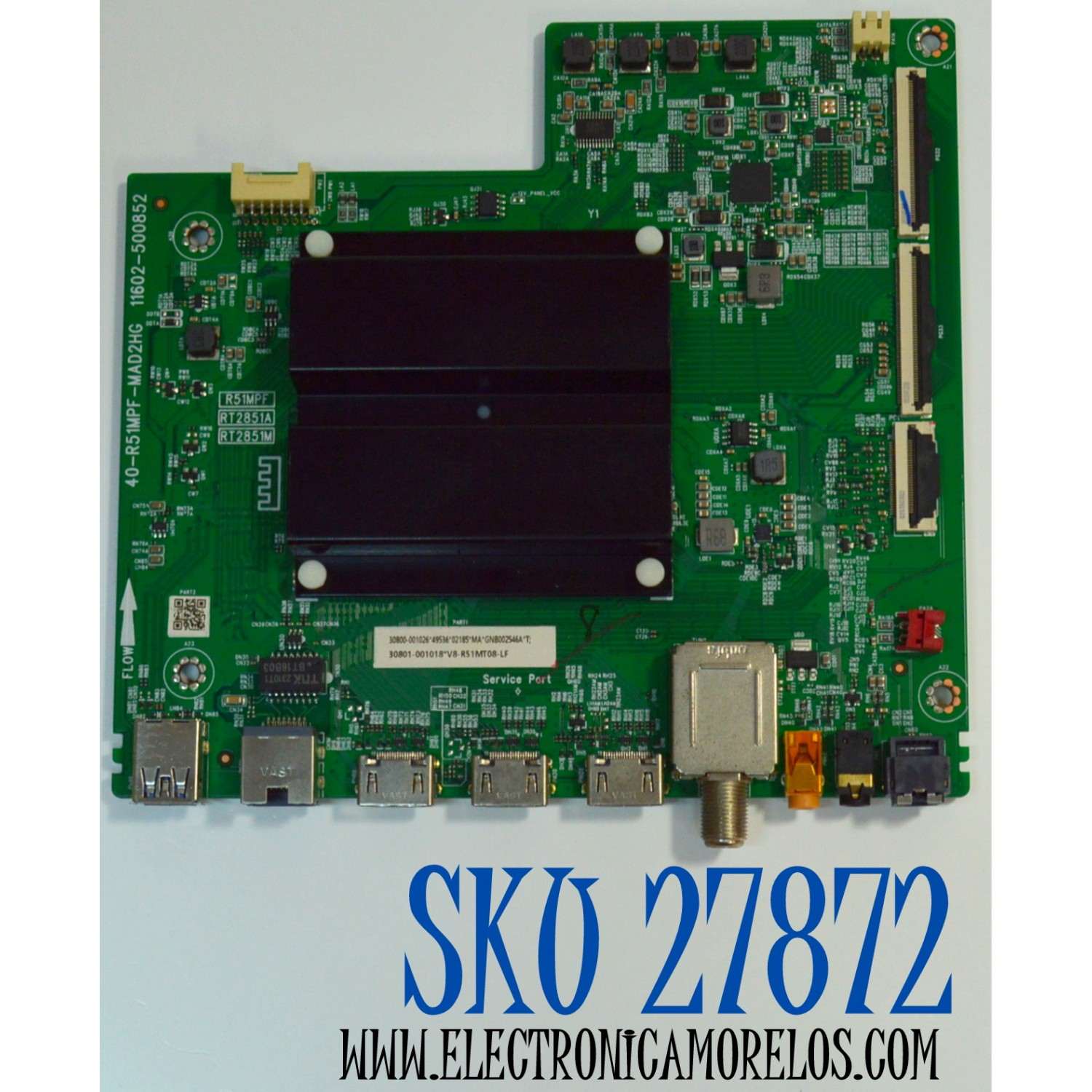 MAIN ORIGINAL PARA TV TCL 4K UHD HDR GOOGLE TV / NUMERO DE PARTE 30800-001026 / 40-R51MPF-MAD2HG / 11602-500852 / 30801-001018 / V8-R51MT08-LF / PANEL LVU580NDEL / DISPLAY CV580U3-L02 REV:01 / MODELO 58S470G