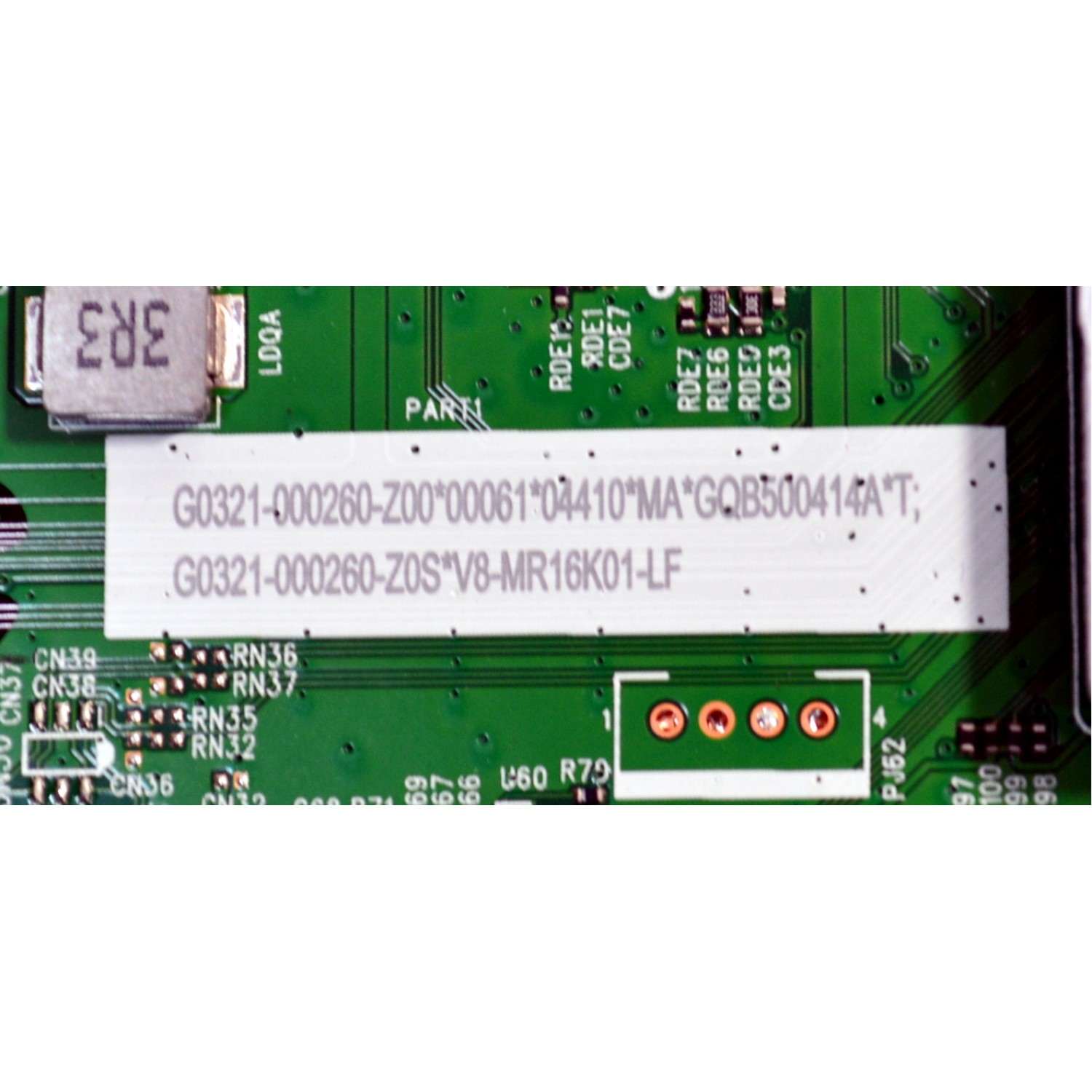 MAIN FUENTE COMBO ORIGINAL PARA TV TCL HD ROKU TV / NUMERO DE PARTE G0321-000260 / 40-MR16X1-MPC2HG / G0102-000411 / MR16X1 / G0321-000260-Z00 / G0321-000260-Z0S / V8-MR16K01-LF / PANEL LVW320NDLL / DISPLAY CV320H2-L02 REV:02 / MODELO 32S331 - Imagen 4