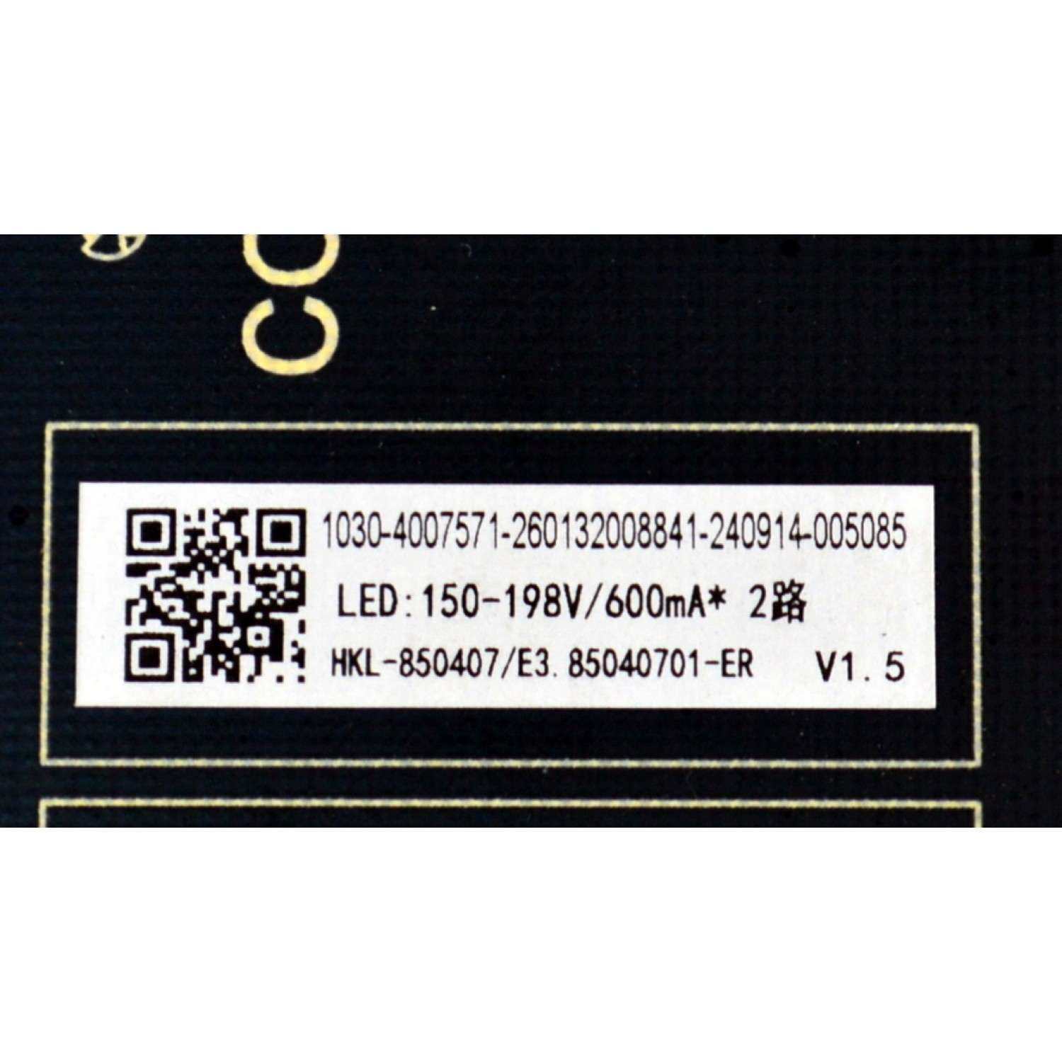 FUENTE DE PODER ORIGINAL PARA TV TCL / NUMERO DE PARTE 260132008841 / HKL-850407 / 1030-4007571 / E3.85040701-ER / PANEL HK850WLEDM-JH81H / DISPLAY PT850GT01-4 VER.1.0 / MODELO 85S410R - Imagen 2