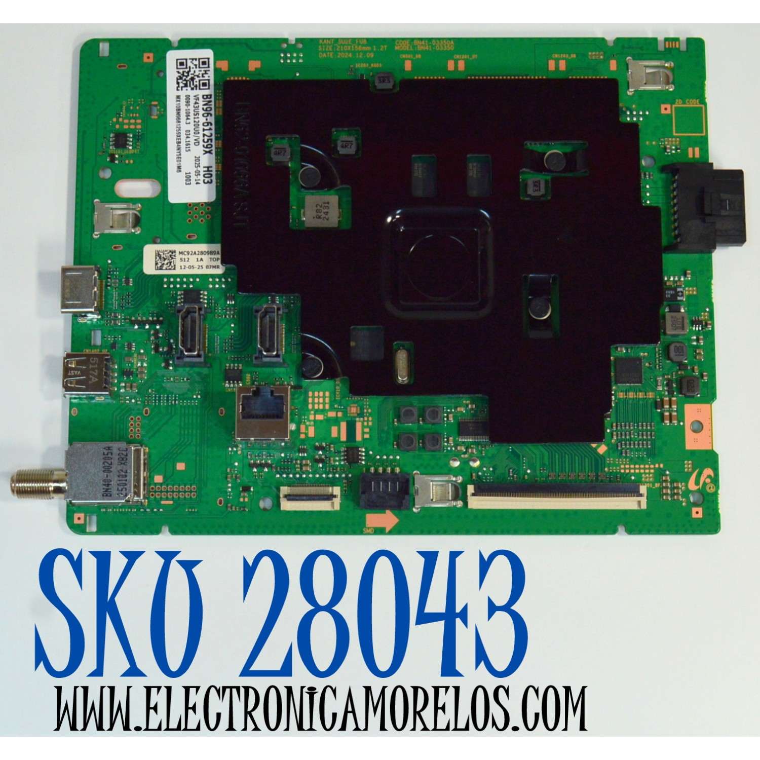 MAIN ORIGINAL PARA TV SAMSUNG 4K UHD HDR / NUMERO DE PARTE BN96-61259X / BN41-03350A / BN41-03350 / KANT_SU2E_FU8 / BN9661259X / PANEL CY-BF043HGAV3H / DISPLAY T430QVN04.3 / BN96-60126A / MODELO UN43U8000FDXZA / UN43U8000FDXZA AB03