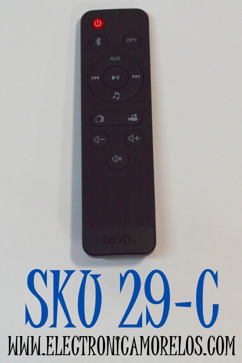 CONTROL REMOTO ORIGINAL PARA BARRAS DE SONIDO ONN / COMPATIBLE CON LA BARRA DE SONIDO TAO TRONICS / NUMERO DE PARTE MDK-X5 / 100002635 / 100020788 / 100015716 / 100043839 / 100069413 / TT-SK023 / SAKOBS / 100024201 / 100008045 / 100019624 / 100020788