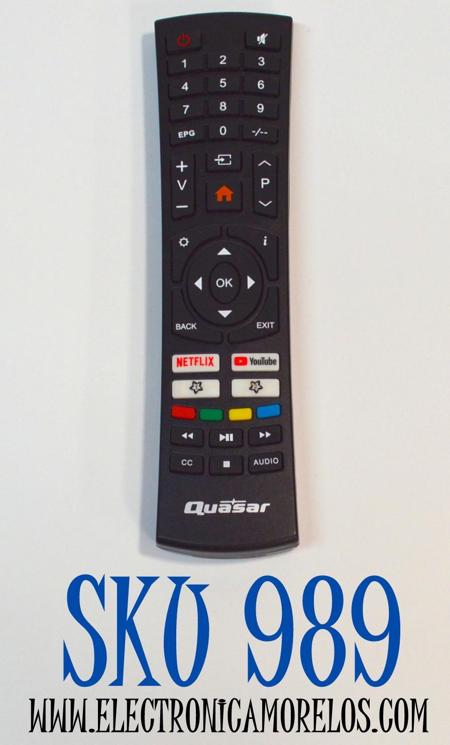 CONTROL REMOTO ORIGINAL PARA SMART TV QUASAR / NUMERO DE PARTE CX-711-1 / YS-43B / RC7010Q / 06-531W52-QU01X / CX-711-2 / 2619-UNR0AN2A / RC311S / MODELO Q32HST1 / SQ5002 / Q40FST2 / SQ3204 / SQ2400