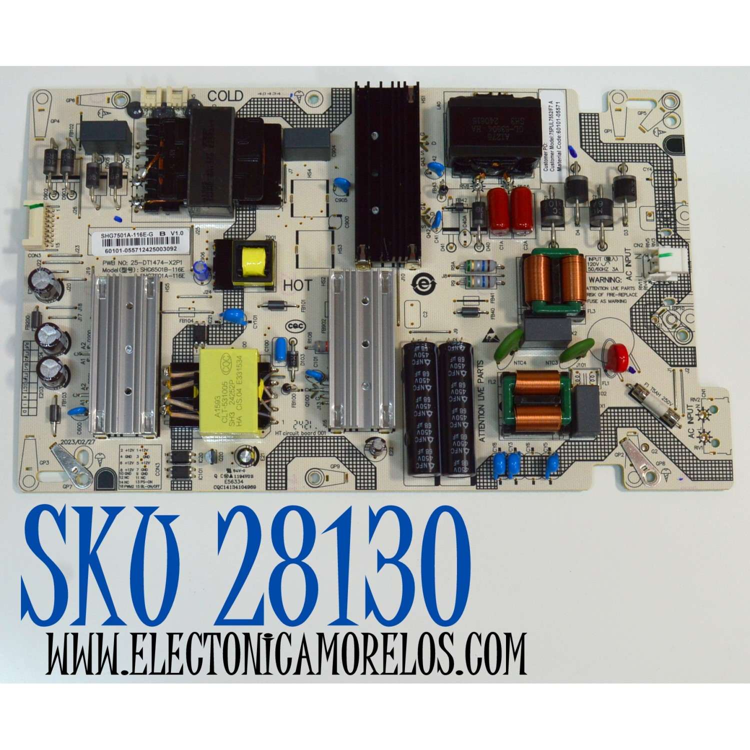 FUENTE DE PODER ORIGINAL PARA TV PHILIPS / NUMERO DE PARTE 60101-05571 / SHG7501A-116E-G / 25-DT1474-X2P1 / SHG6501B-116E / SHG7501A-116E / PANEL BOEI750WQ1-F92 / DISPLAY HV750QUB-F92 / MODELO 75PUL7552/F7 / 75PUL7552/F7 A
