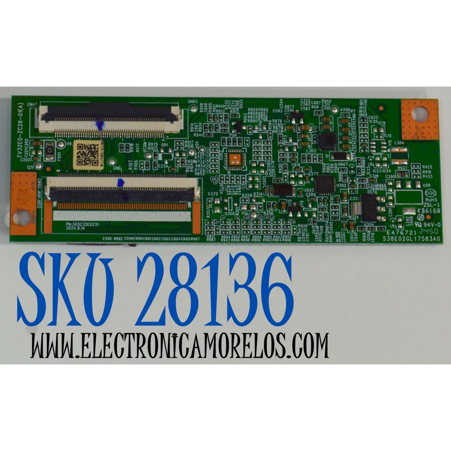 T-CON ORIGINAL PARA TV ONN / NUMERO DE PARTE 513C32E0M11 / TV32E0-ZC26-01 (A) / 303C32E0231 / 538E02GL17583A0 / M11/3955-01108 / PANEL HV320WHB-F56 / DISPLAY HV320WHB-F56 REV.4.0 / MODELO 100012589 32"