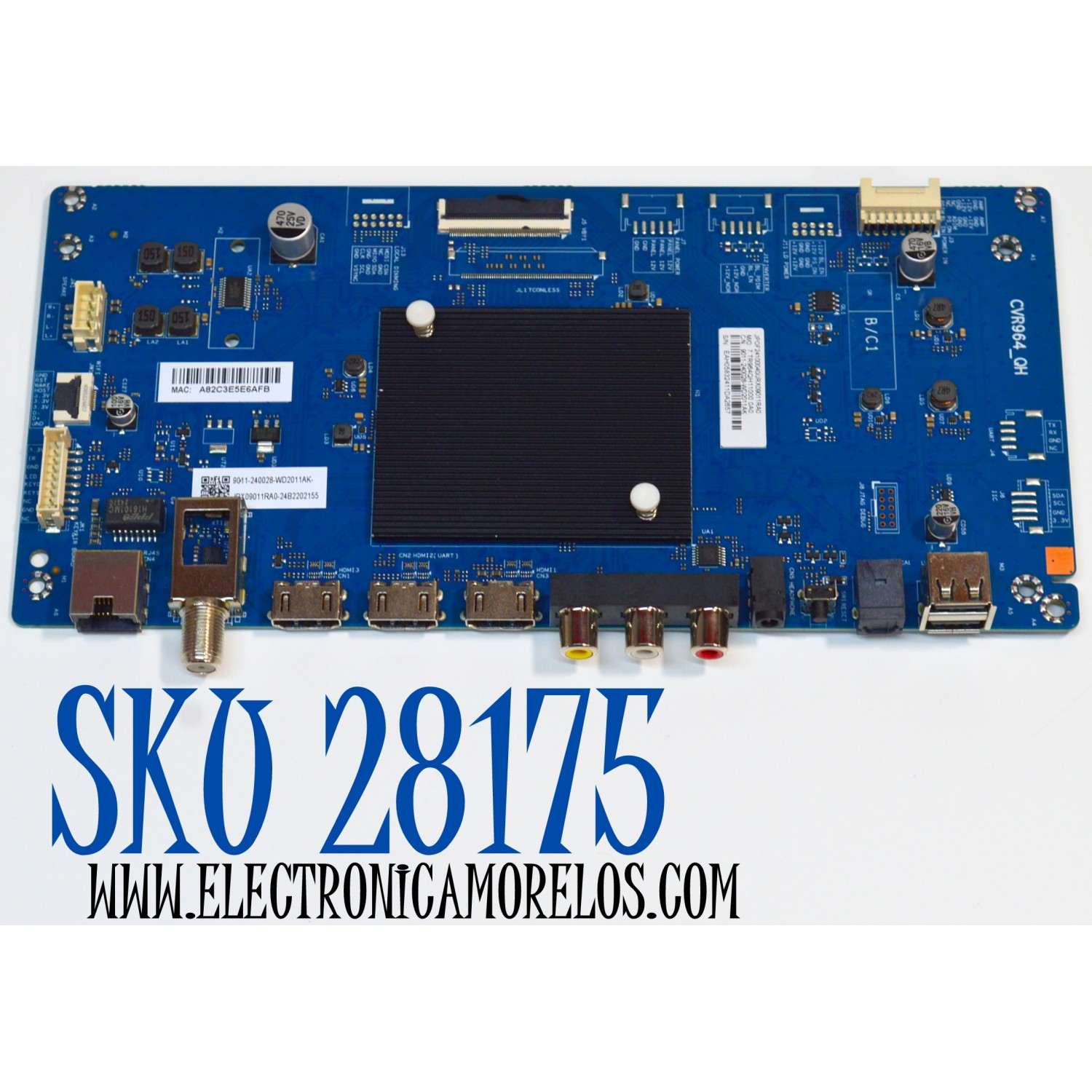 MAIN ORIGINAL PARA TV JVC 4K UHD HDR ROKU TV / NUMERO DE PARTE 9011-240028-WD2011AK / CVR964_QH / 7.TR964QH11000.0A0 / JRX09011RA0 / 24B2202155 / DISPLAY CV500U5-T01 REV:01 / MODELO SI50URF