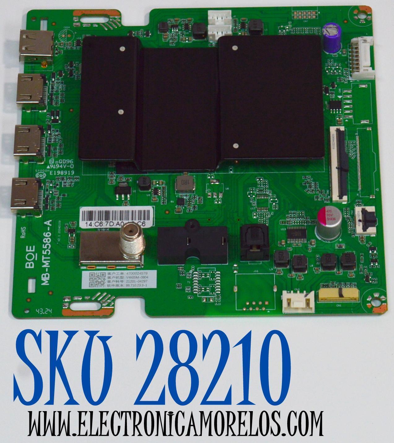 MAIN ORIGINAL PARA TV VIZIO 4K UHD HDR SMARTCAST / NUMERO DE PARTE 21201-04297 / MB-MT5586-A / 4700024579 / PANEL BOEI650WQ1 / DISPLAY HV650QUB-F72 REV.1.0 / MODELO V4K65M-0804 / V4K65M-0804 LBVFT5HA