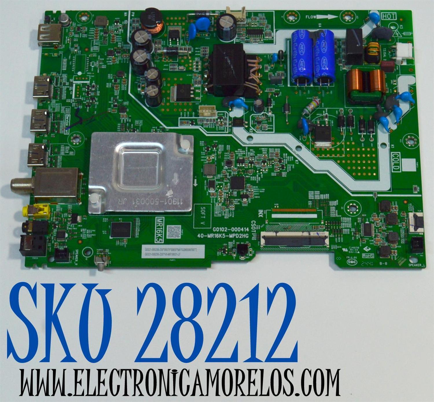 MAIN FUENTE COMBO ORIGINAL PARA TV TCL FULL HD ROKU TV / NUMERO DE PARTE G0321-000256 / G0102-000414 / 40-MR16K5-MPD2HG / MR16K5 / G0321-000256-Z00 / G0321-000256-Z0S / V8-MR16K01-LF / PANEL LVF430NDEL / DISPLAY ST4251B05-2 VER.2.5 / MODELO 43S310R