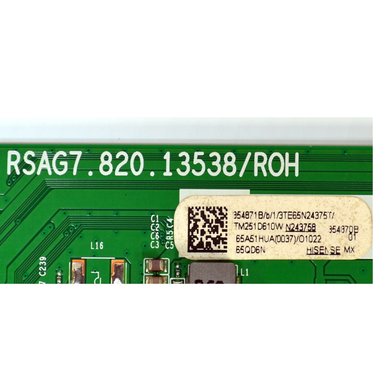 MAIN ORIGINAL PARA TV HISENSE QLED 4K UHD HDR GOOGLE TV / NUMERO DE PARTE 354871 / RSAG7.820.13538/ROH / 354870 / 65A51HUA / N243758 / DISPLAY T650QVN07.5 / MODELO 65QD6N / 65QD6N 65A51HUA - Imagen 2