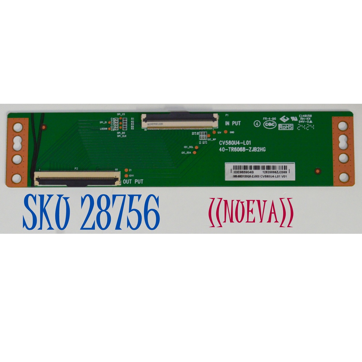 T-CON ORIGINAL NUEVA PARA TV HISENSE / NUMERO DE PARTE M8-58D120Q8-ZJ003 / CV580U4-L01 / 40-TR6068-ZJB2HG / CV58U4-L01 V01 / MODELO 58"