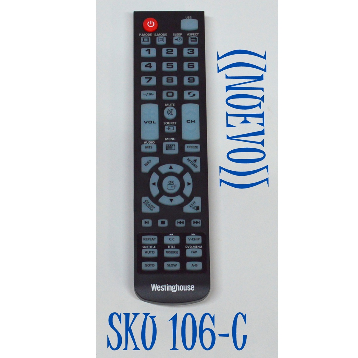 CONTROL REMOTO ORIGINAL NUEVO PARA TV WESTINGHOUSE / NUMERO DE PARTE WS-1688 / TY-49B-1 / XHY-353-3 / TY-49B / MODELOS WD32HB1120 / WD40FX1170 / WD40FB1530 / WD49FB1018 / WD24HAB101 / WD24HN1108 / WD48FAB100 / WD19HN108 / WD32HB1120-C / WD24HBB6106 / WD40HB6106 / WD32HD1120-C