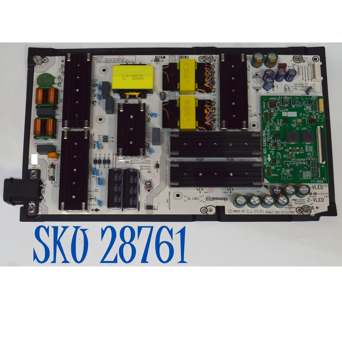 FUENTE DE PODER ORIGINAL PARA TV HISENSE / NUMERO DE PARTE 424263 / RSAG7.820.51712/ROH / 51712-S / CQC13134095636 / HDCEM1 / PANEL HD750J3U63-T0L6 / DISPLAY PT750GT02-8 / MODELO 75U65QFC / 75U65QFC 75U61QUF