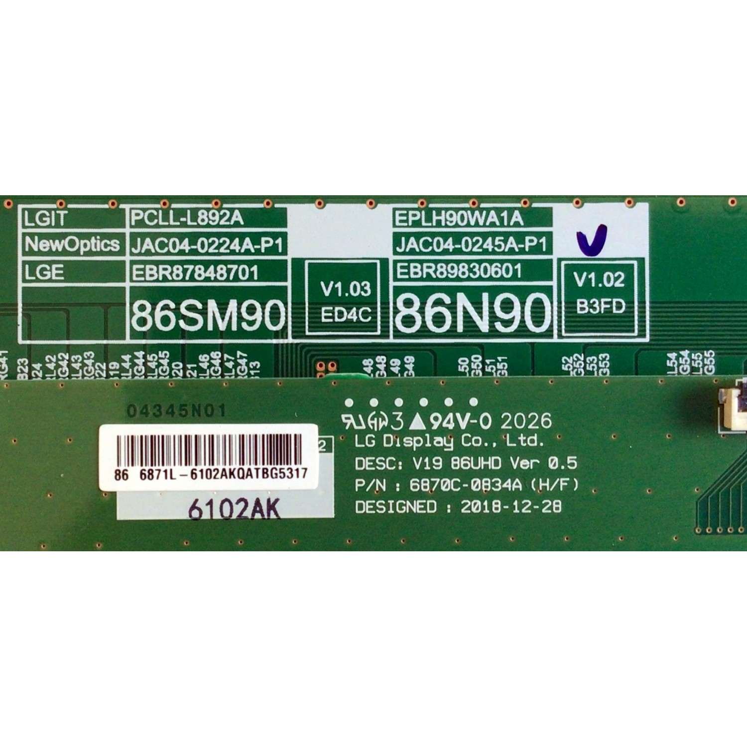 KIT DE TARJETAS PARA TV LG NANOCELL 4K·UHD·HDR / NUMERO MAIN EBT66457001 / EAX68990205 / T-CON 6871L-6102A / 6870C-0834A / DRIVER EBR89830601 / EPLH90WA1A / JAC04-0245A-P1 / FUENTE EAY65169951 / B12J059951 / LGP86M-19SP / MODELO 86NANO90UNA.BUSWLJR - Imagen 6