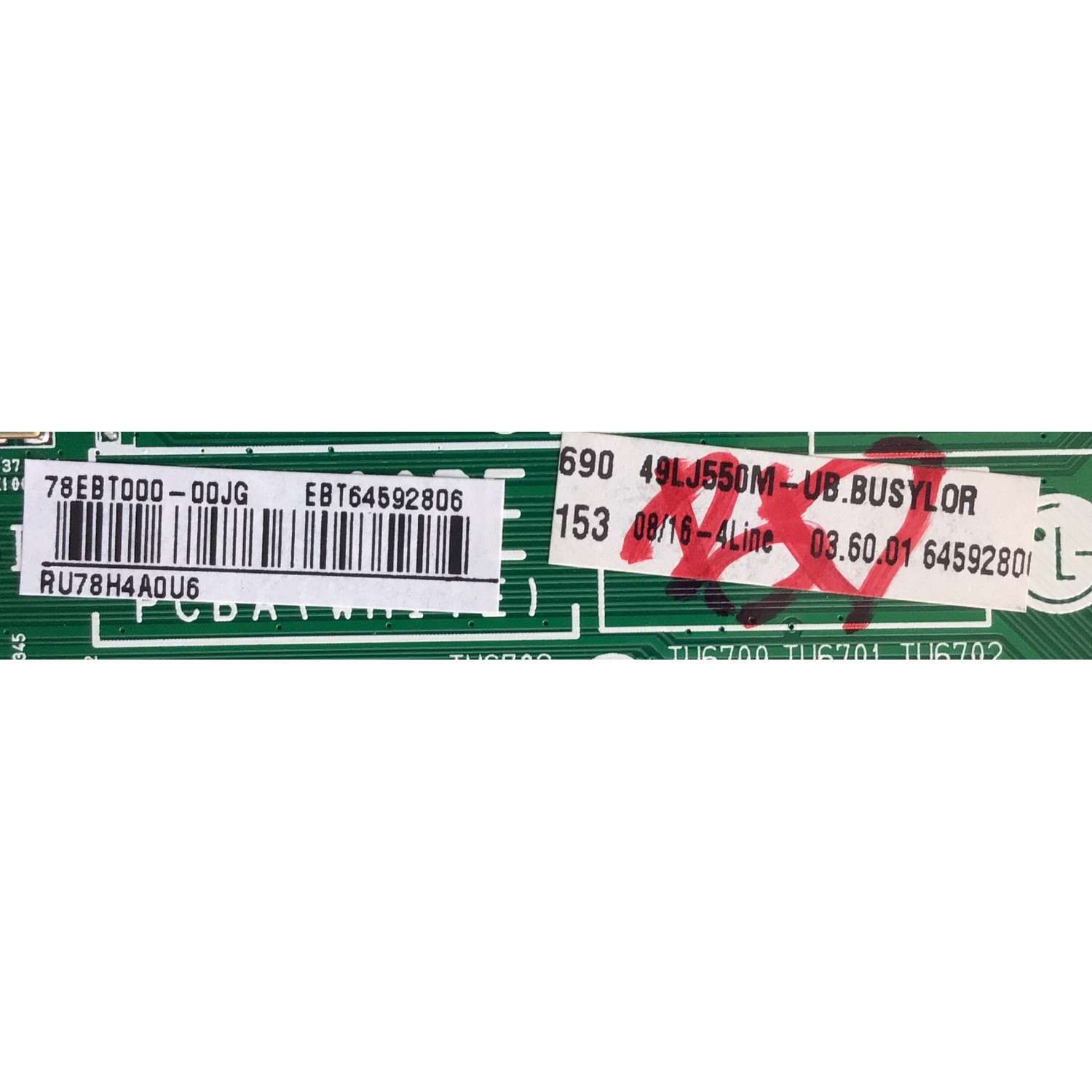 KIT DE TARJETAS PARA TV LG / NUMERO DE PARTE MAIN EBT64592806 / EAX67148704 / FUENTE EAY64491401 / 6449141401 / EAX67189301 / T-CON 3850D / 6871L-3850D / 6870C-0532B / PANEL NC490DUE / MODELO 49LJ5500-UA. / 49LJ5500-UA.BUS - Imagen 3