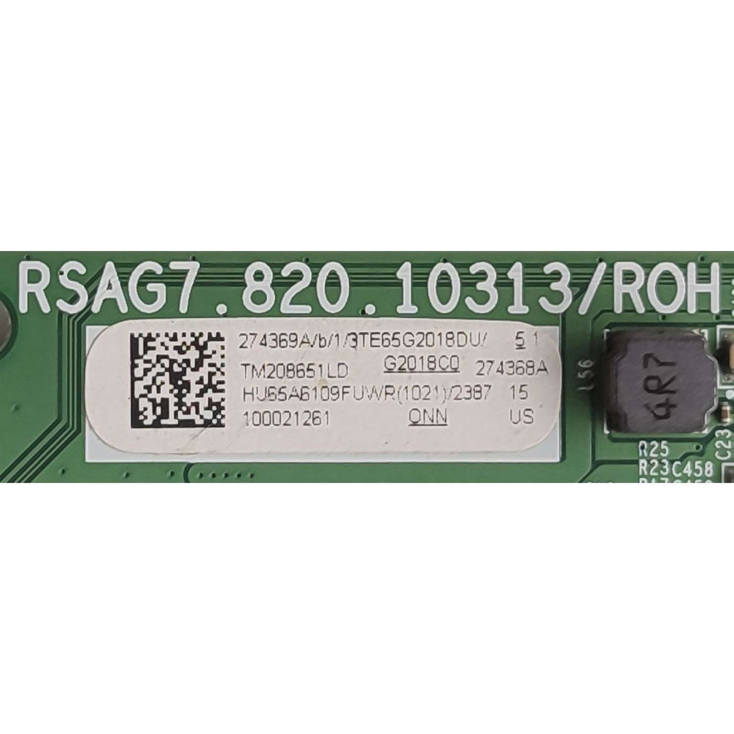 KIT DE TARJETAS PARA TV ONN·ROKU TV 4K·UHD·HDR / NUMERO DE PARTE MAIN 274369 / RSAG7.820.10313/ROH / 274368 / NUMERO DE PARTE FUENTE 278428 / RSAG7.820.8718/ROH / PANEL HD650X1U51-T0L3\WG\S0\GM\ROH / DISPLAY HV650QUB-F90 / MODELO 100021261 (65 PULGADAS) - Imagen 3