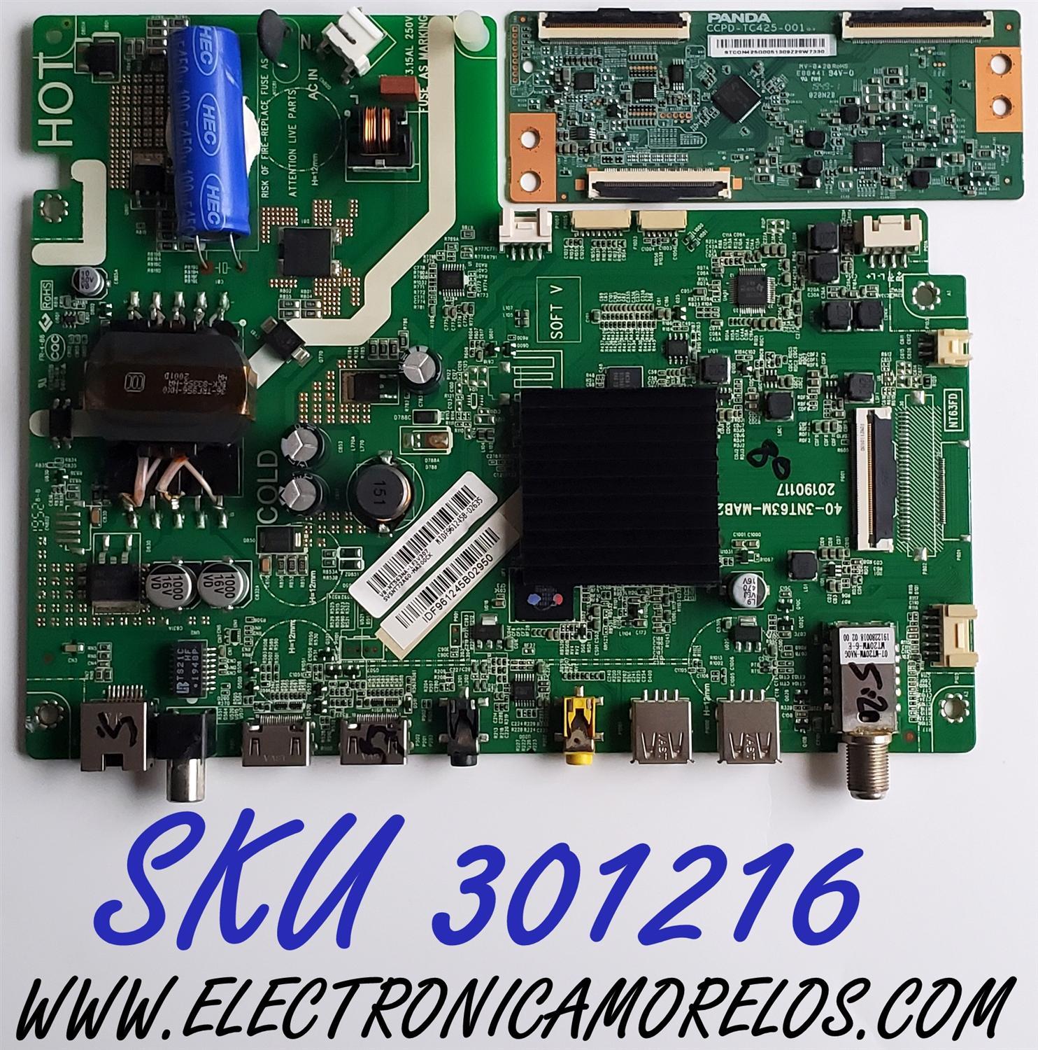KIT DE TARJETAS PARA TV HKPRO / NUMERO DE PARTE MAIN SVSNT72A60-MA200CK / 40-3NT63M-MAB2 / V8-NT563NA-LF1V307 / MIDF961245B / T-CON STCON425G005 / CCPD-TC425-001 / STCON425G-005 / PANEL LVF430PADX E0009 / DISPLAY CC430LV1D VER.02 / MODELO HKP43SM8NEG