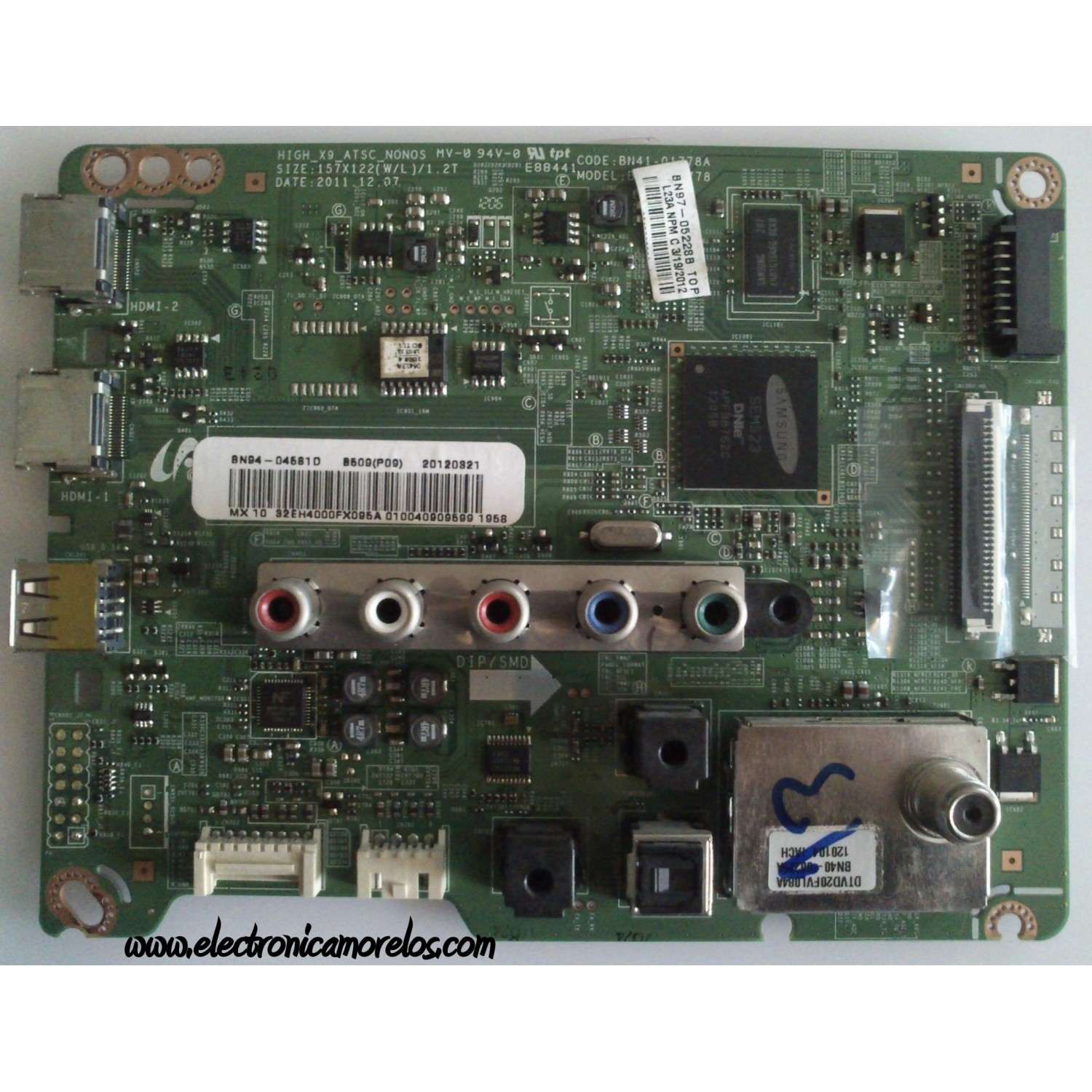 MAIN PARA TV  SAMSUNG  NUMERO DE PARTE BN94-04581D / BN41-01778A / BN97-05228B / MODELO UN32EH4000FXZA CS01 /PARTES SUATITUTAS  BN94-05620R / BN94-05763E / BN94-05763M / BN94-04581C	
