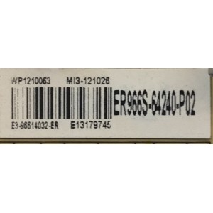 FUENTE PARA TV COBY / NUMERO DE PARTE ER966S-64240-P02 / ER966S /KB-5150 / E3-96614032-ER / WP1210063 / MI3-121026 / MODELO LEDTV3256 - Imagen 2