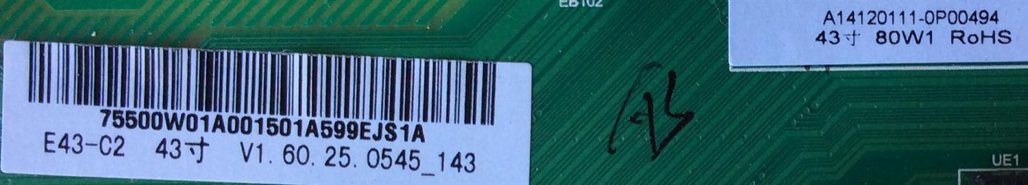 MAIN / VIZIO 791.00W10.A001 / A14120111 / TP.MT5580.PB75 / 75500W01A001 /  75500W01A002 /  75500W01A004 /  MODELO E43-C2 LWZJSEAR	/ E43-C2 LWZ2SEAR E43-C2 LWZJSEAR E43-C2 LWZ2SEAS - Imagen 2