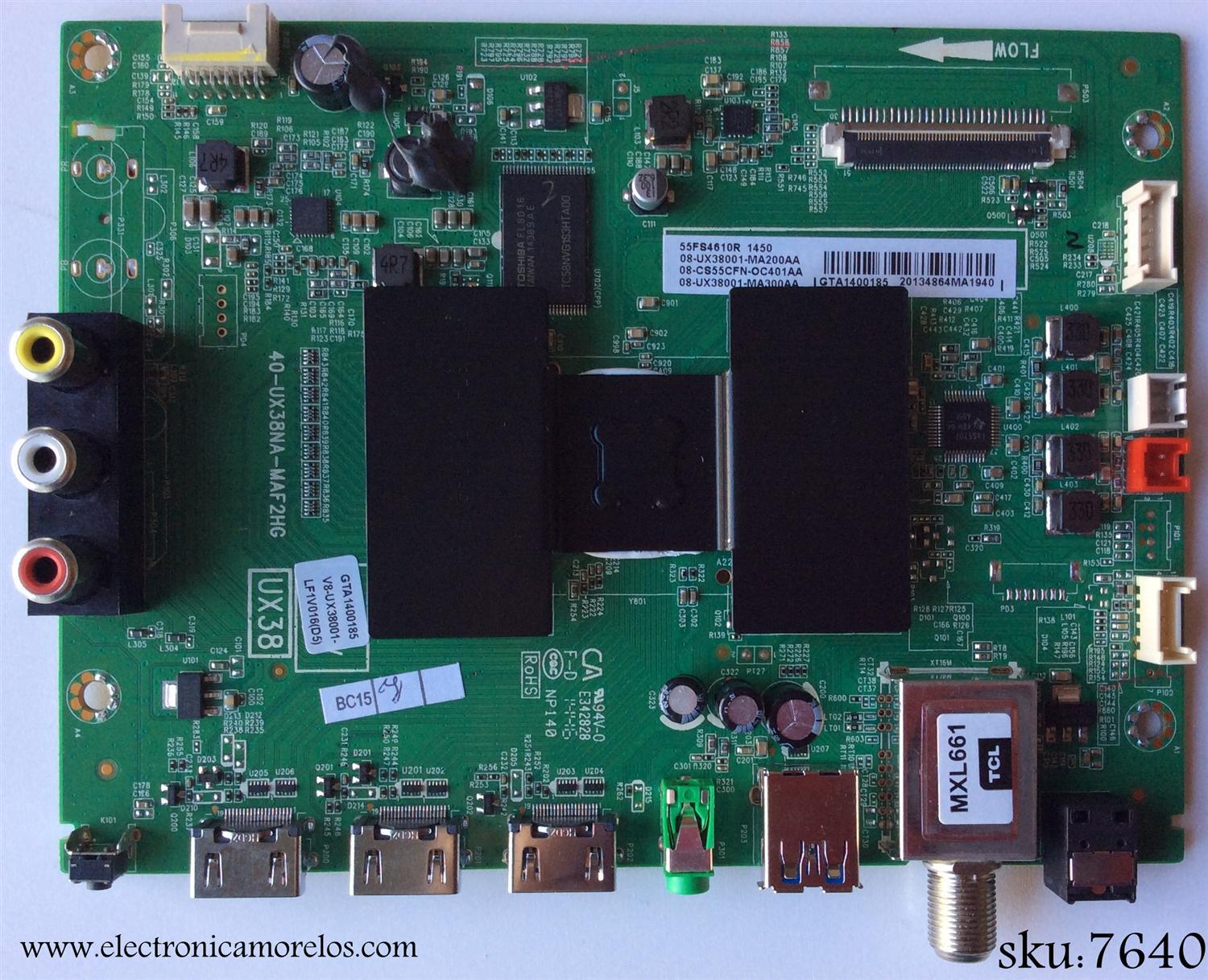 MAIN / TCL 08-CS55CFN-OC401AA / 08-UX38001-MA200AA / 08-UX38001-MA300AA / V8-UX38001-LF1V016 / 40-UX38NA-MAF2HG / MODELO 55FS4610RTEAA / 55FS3700
