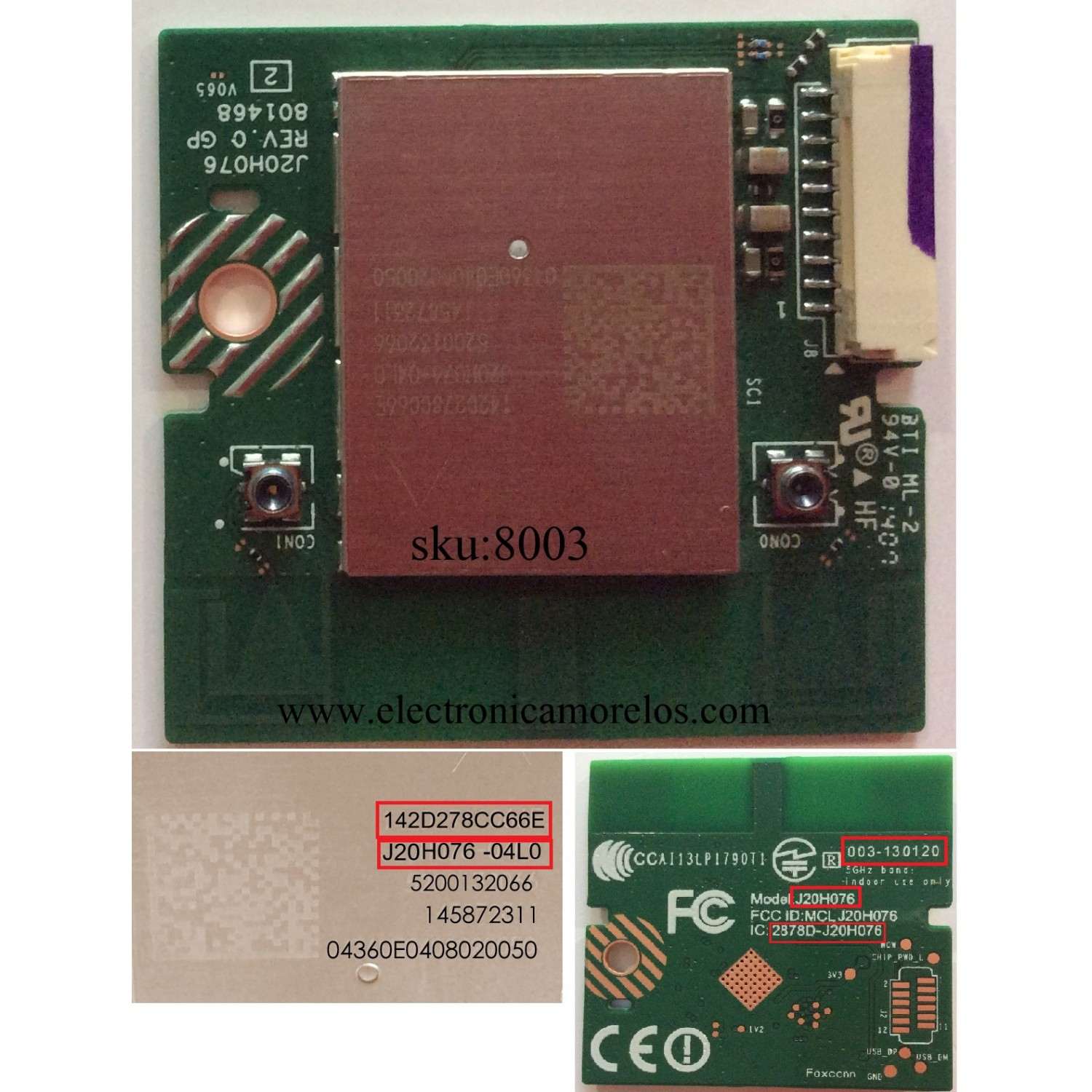 MODULO DE WI-FI / SONY 4K 3D / J20H076-04L0 / J20H076 / 5200132066 / 145872311 / MCLJ20H076 / 003-130120 / MODELO XBR-55X850B	
