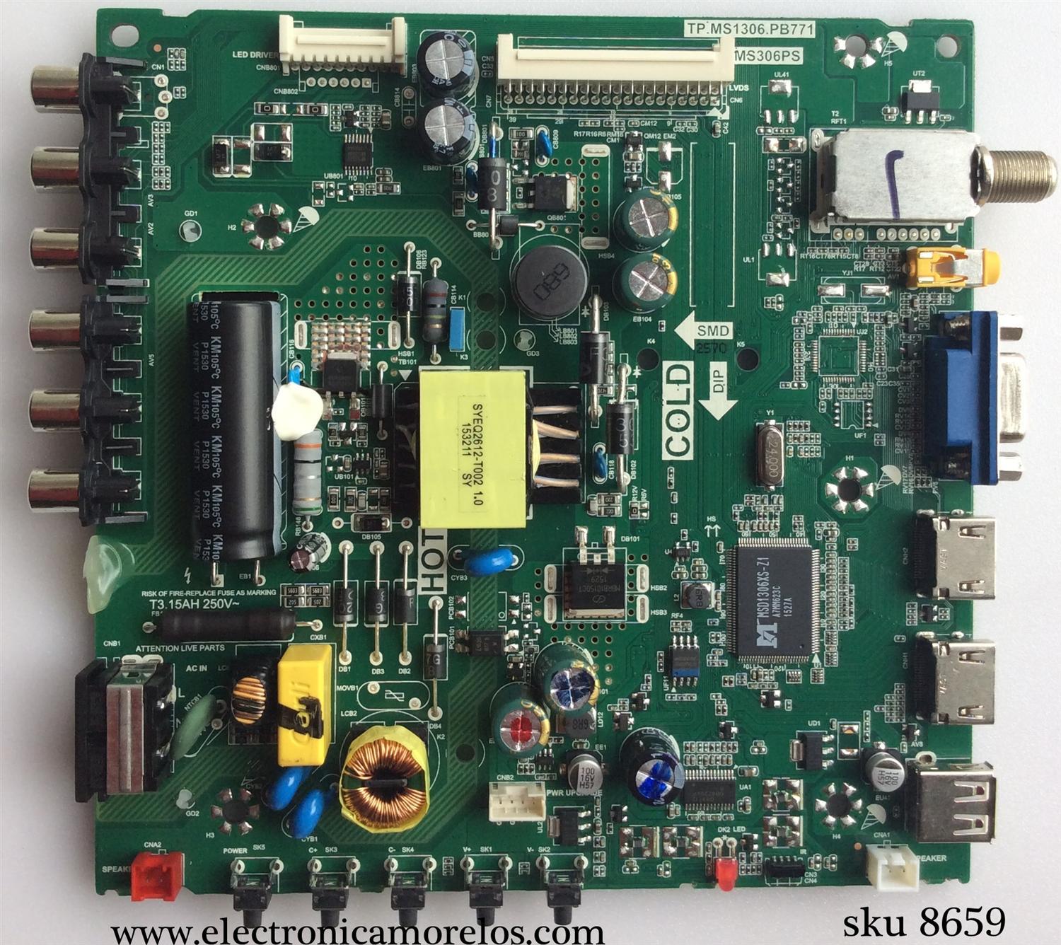 FUENTE / MAIN (COMBO) / FUSION L15082570 / 02-W306PS-CHLA03X / V8-SR306LC-LF1V002 / IFE120259C / TP.MS1306.PB771 / MS306PS	