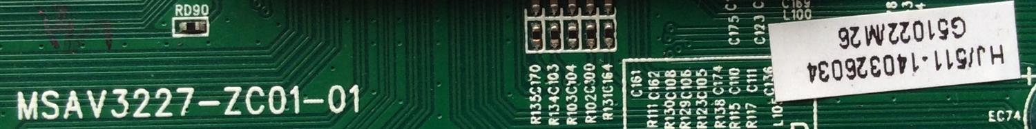 MAIN ORIGINAL PARA TV HAIER / NUMERO DE PARTE 511-140326034 / MSAV3227-ZC01-01 / PANEL LSC400HN01-G01 / MODELO LE40M600M80	 - Imagen 2