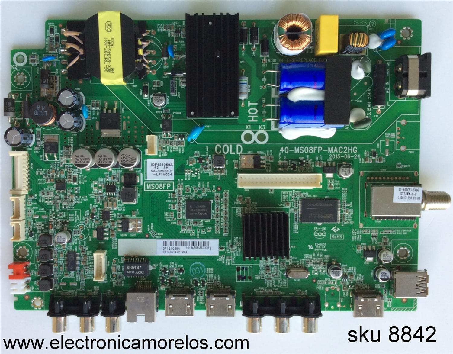 MAIN / FUENTE / (COMBO) / TCL T8-43D14ZF-MA4 /  V8-0MS08HT-LF1V034 / IDF121059A / 40-MS08FP-MAC2HG / MODELO 43''