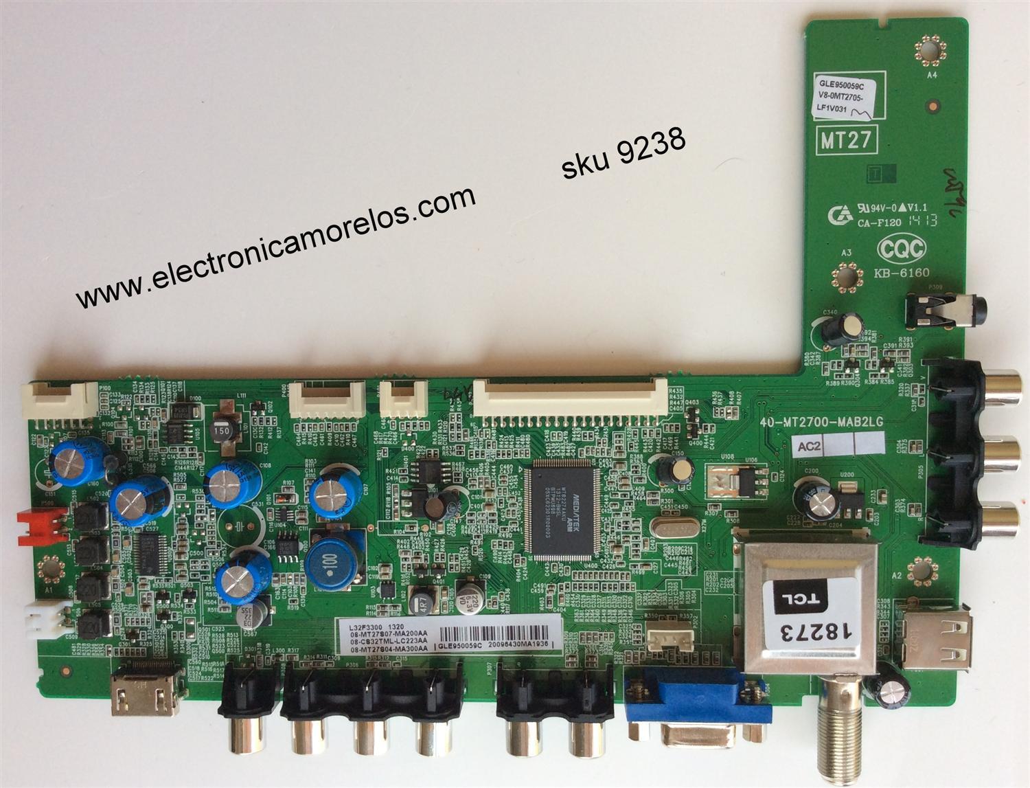 MAIN PARA TV TCL 08-CS32TML-LC223AA / 40-MT2700-MAB2LG / V8-OMT2705-LF1V031 / GLE950059C / 08-MT27S07-MA200AA / 08-MT27S04-MA300AA / MODELO L32F3300