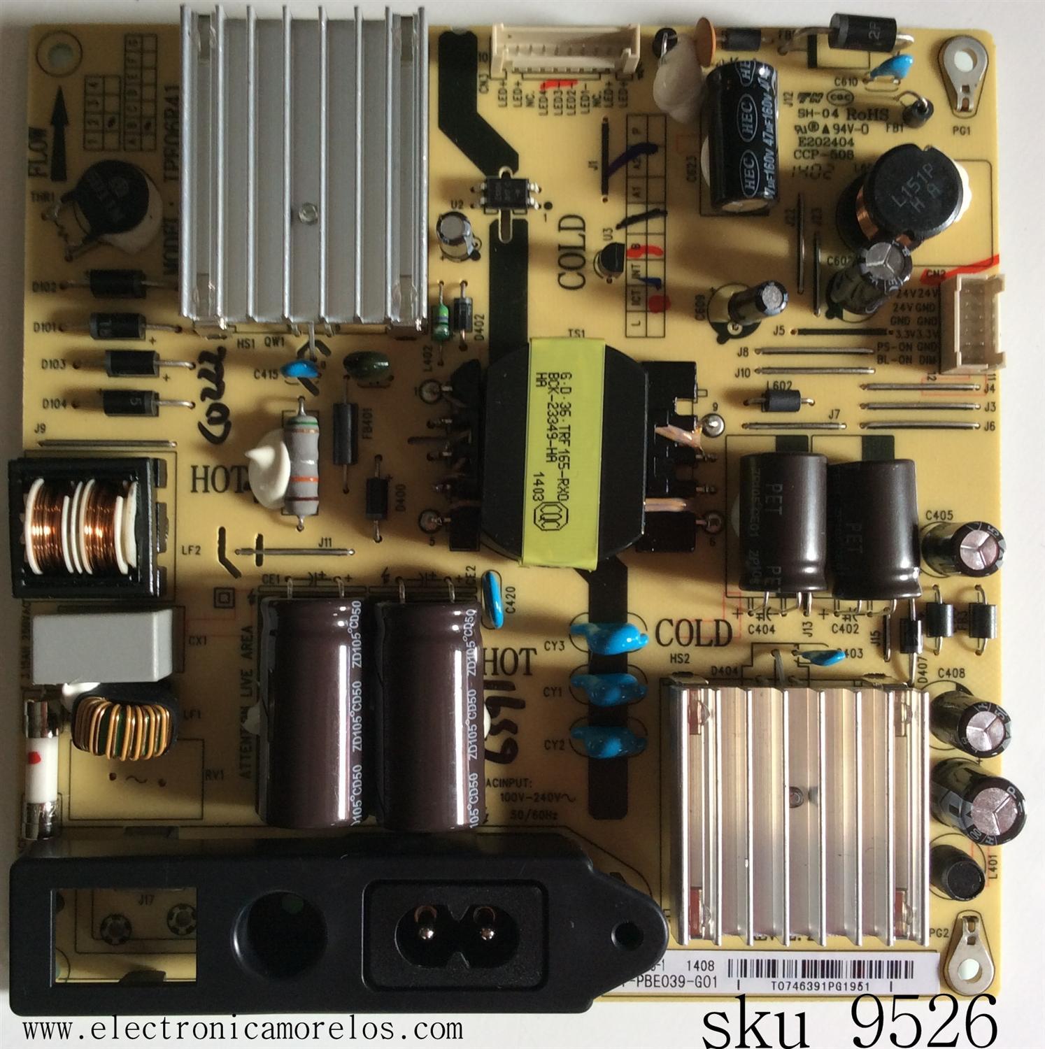 FUENTE DE PODER PARA TV TCL / NUMERO DE PARTE 81-PBE039-G01 / IPE06R41 / PANEL LVW39AUOT E2 / MODELOS L32F3320 / L32F3380B / L32B2600 / 39D2600 / L40F2800A / L40B2600 / L42F1590B