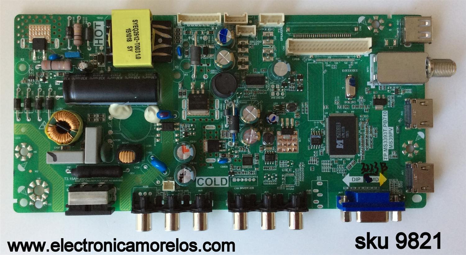 MAIN / FUENTE / TCL L15003223 / GFE119503A / T8-32LATL-MA3 / 02-SHY39V-CHLA05 / V8-MS39PVL-LF1V094 / TP.MS3393T.PB710 / MS39PV	