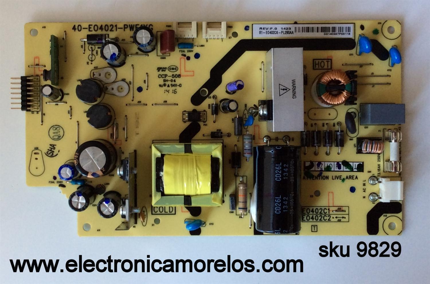 FUENTE PARA TV TCL 81-E0402C6-PL290AA / 40-E04021-PWF1XG MODELOS LE40FHDE3010TDAA / LE40FHDE3010TEAA	