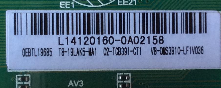 MAIN / TCL L14120160 / 0BTL19685 / T8-19LAK5-MA1 / 02-TCB391-CT1 / V8-0MS3910-LF1V036 / T.MS3391.733	 - Imagen 2