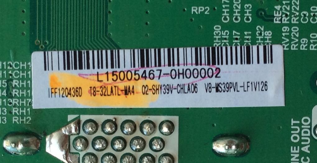MAIN/ TCL L15005467 / IFF120436D / T8-32LATL-MAA / 02-SHY39V-CHLA06 / V8-MS39PVL-LF1V126 / TP.MD3393T.PB710 / MS39PV	 - Imagen 2