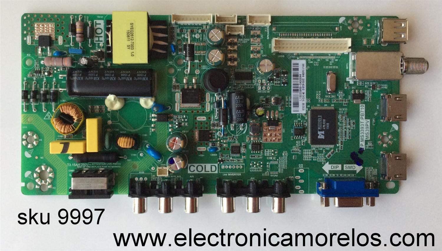 MAIN /TCL L15020868 / GFE952138C / T8-32LATL-MA2 / 02-SHY39V-CHLA02 / V8-MS39PVL-LF1V043 / TP.MS3393T.PB710 / MS39PV / MODELO DE 32''	