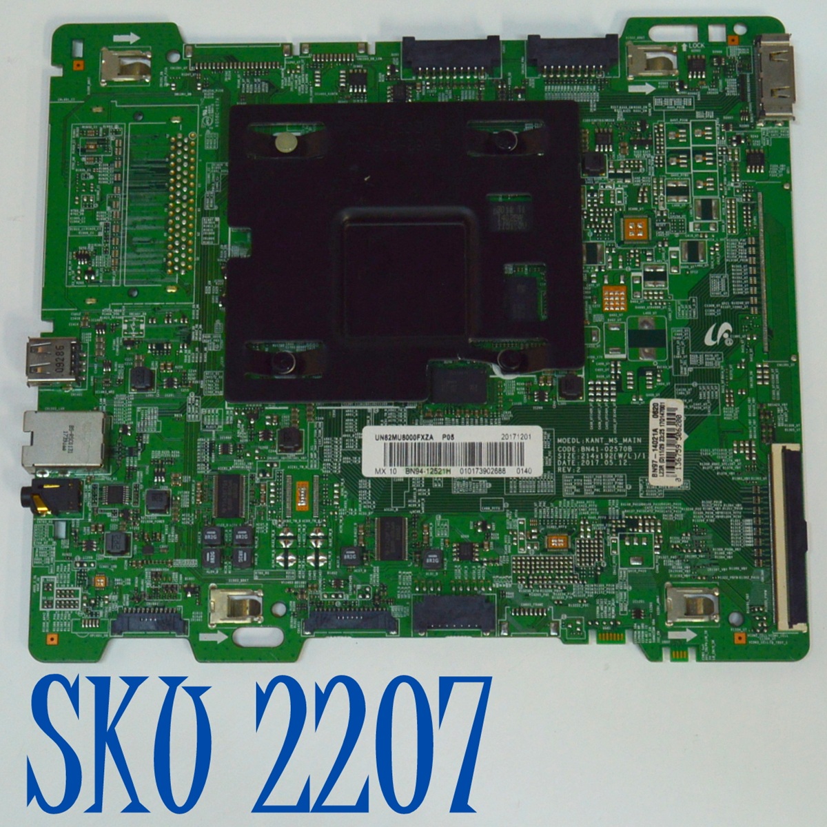 MAIN ORIGINAL PARA TV SAMSUNG 4K HDR UHD SMART TV / NUMERO DE PARTE BN94-12521H / BN41-02570B / BN97-14021A / PANEL CY-SM082FLLVBH / MODELO UN82MU8000 / UN82MU8000FXZA / UN82MU8000FXZA FE03